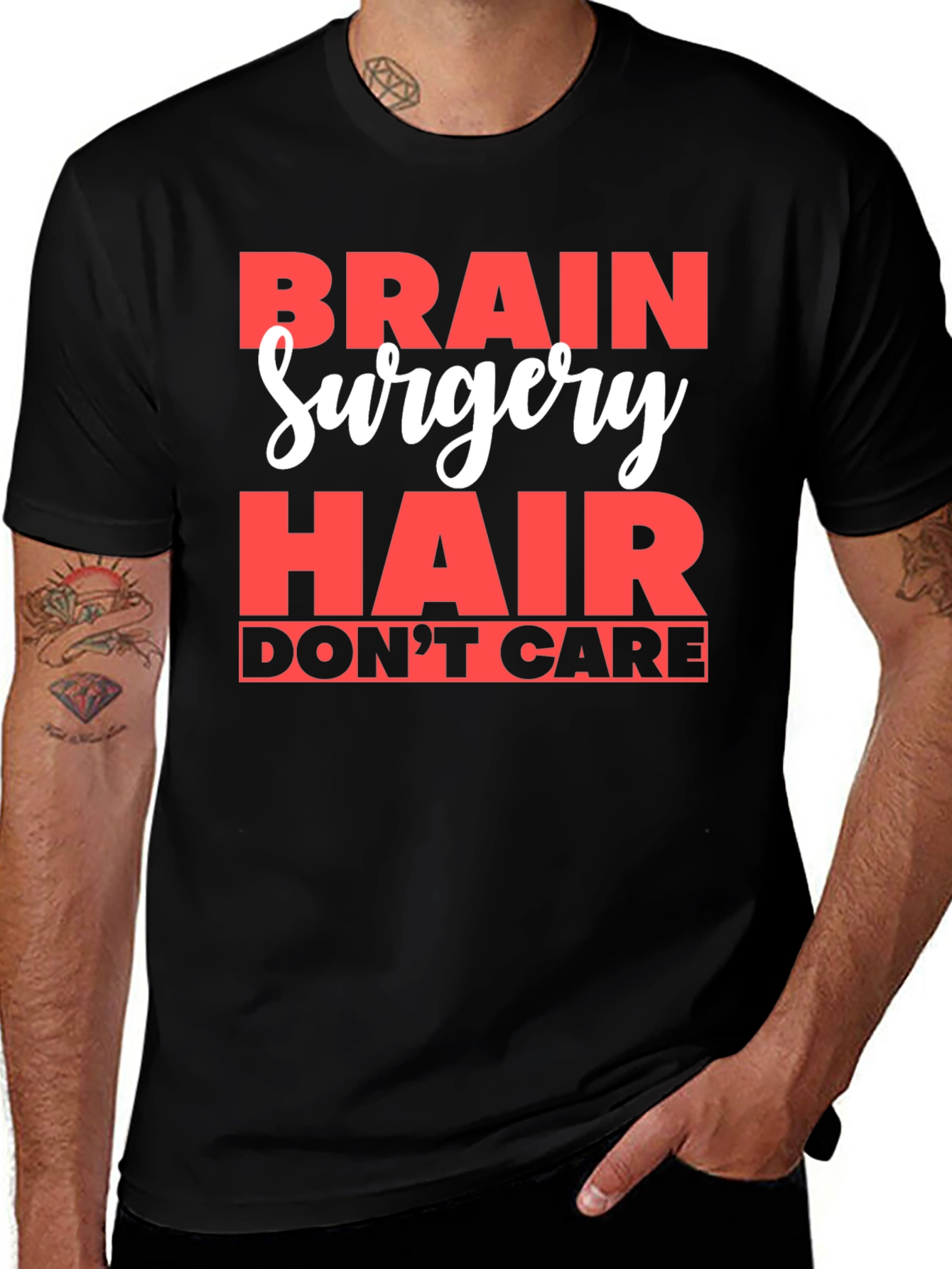 Variant 12 of Brain Surgery Hair, Don't Care Funny Graphic Tee
