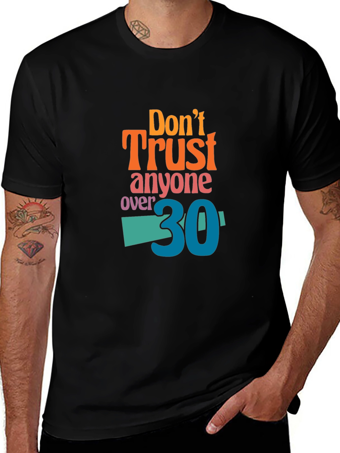 Variant 6 of Don't Trust Anyone Over 30 Men's Tee