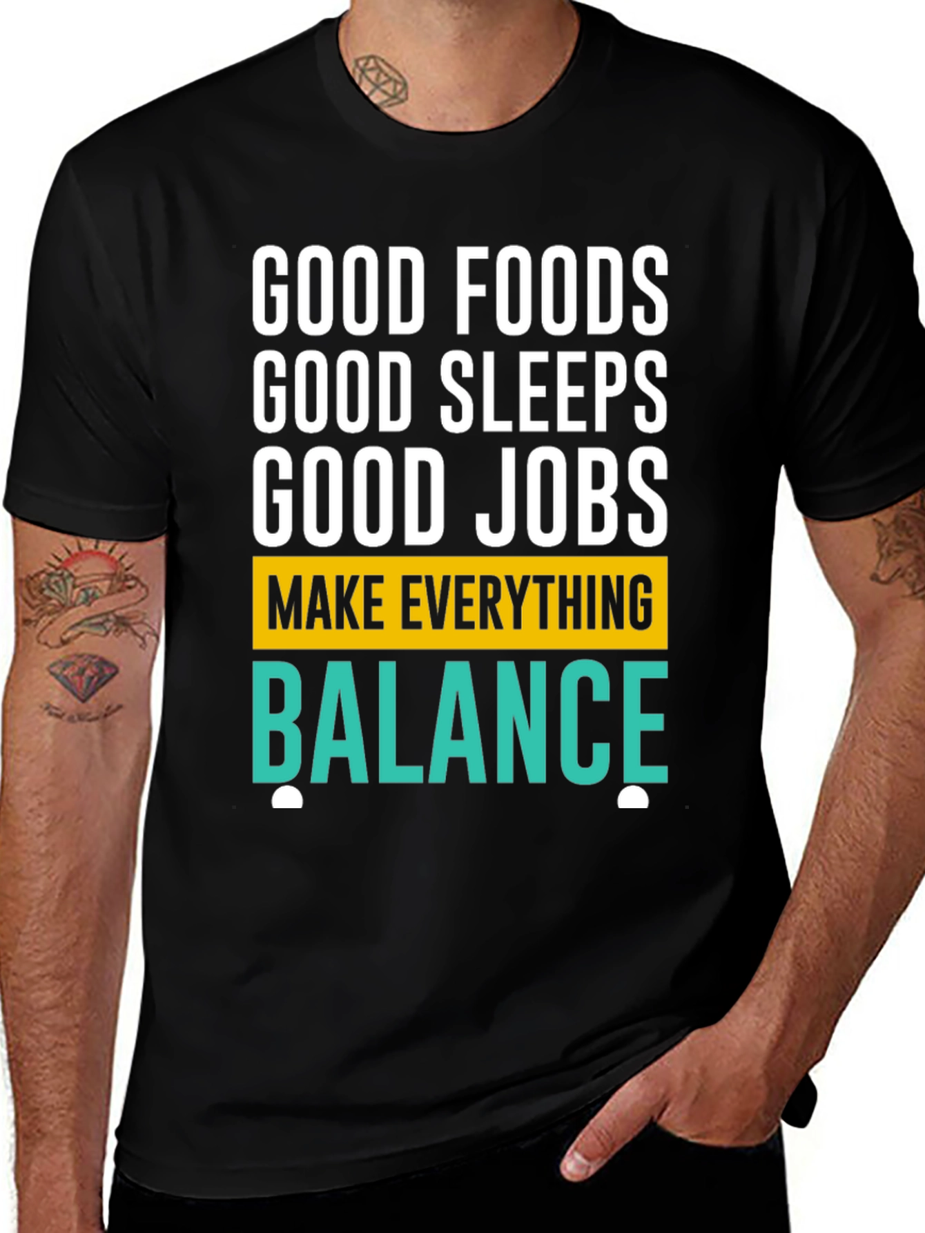 Variant 9 of Balance T-Shirt: Good Foods, Sleep, Jobs