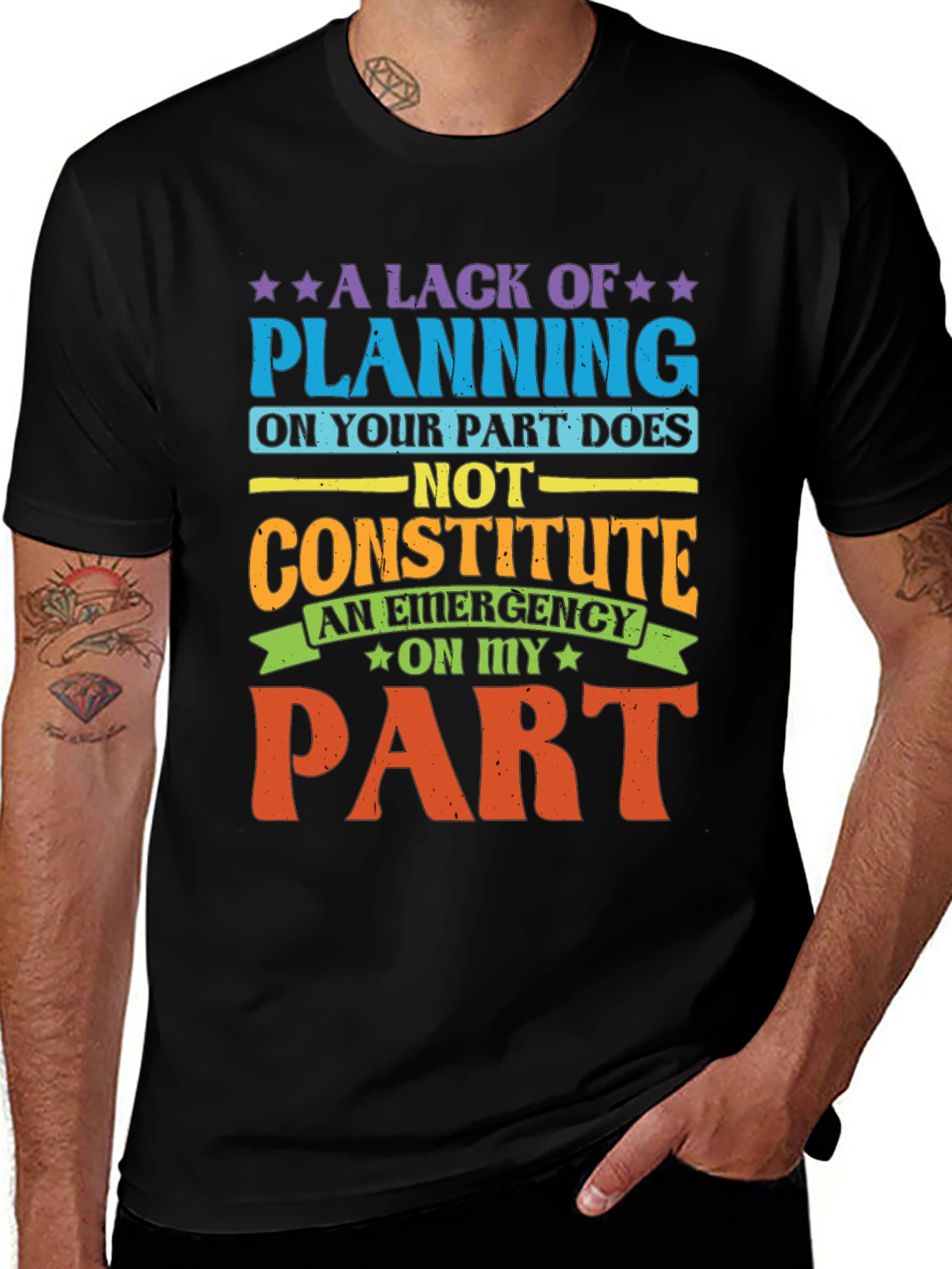 Variant 21 of Funny Graphic Tee: A Lack of Planning T-Shirt