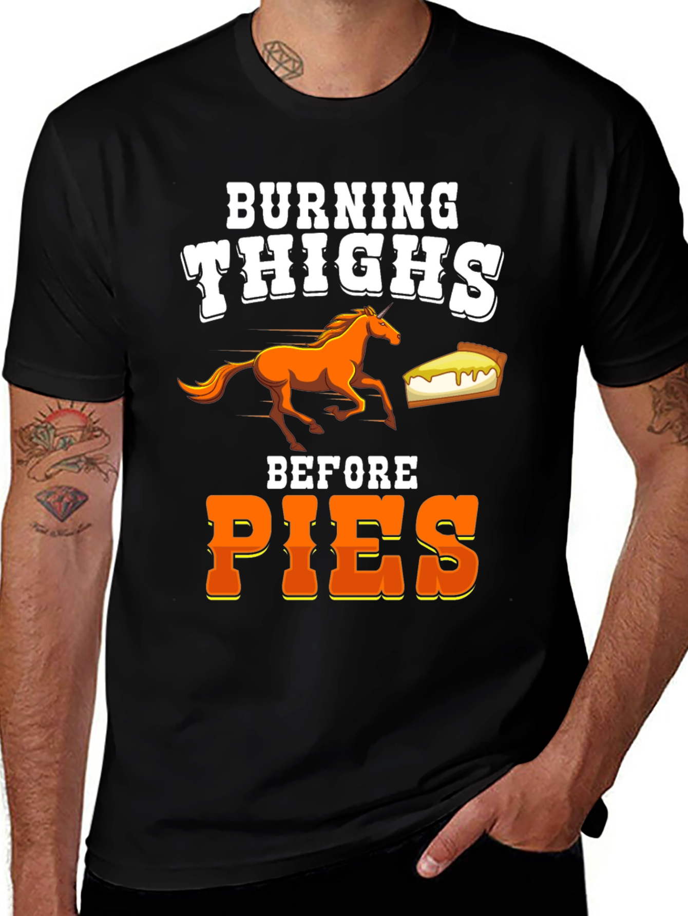 Variant 7 of Burning Thighs Before Pies Graphic Tee