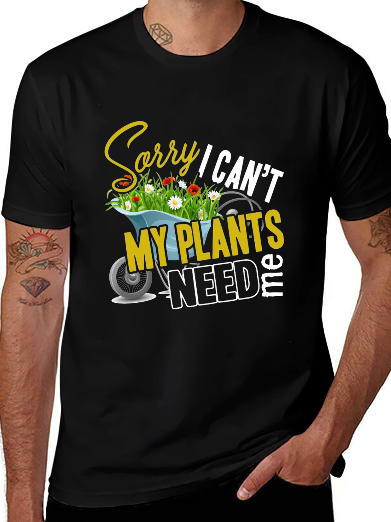Variant 24 of Sorry I Can't Plants Need Me T-Shirt