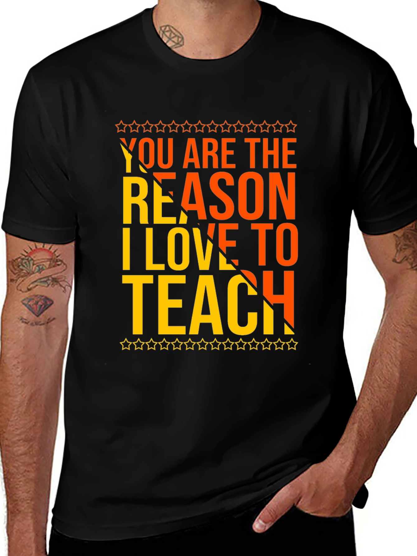 Variant 19 of You Are The Reason I Love To Teach Graphic Tee