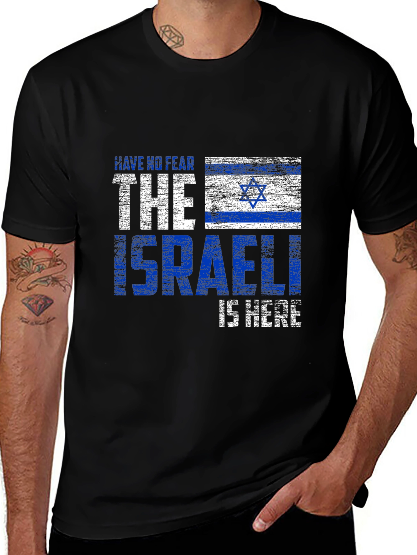 Israeli Pride T-Shirt: Have No Fear, The Israeli is Here