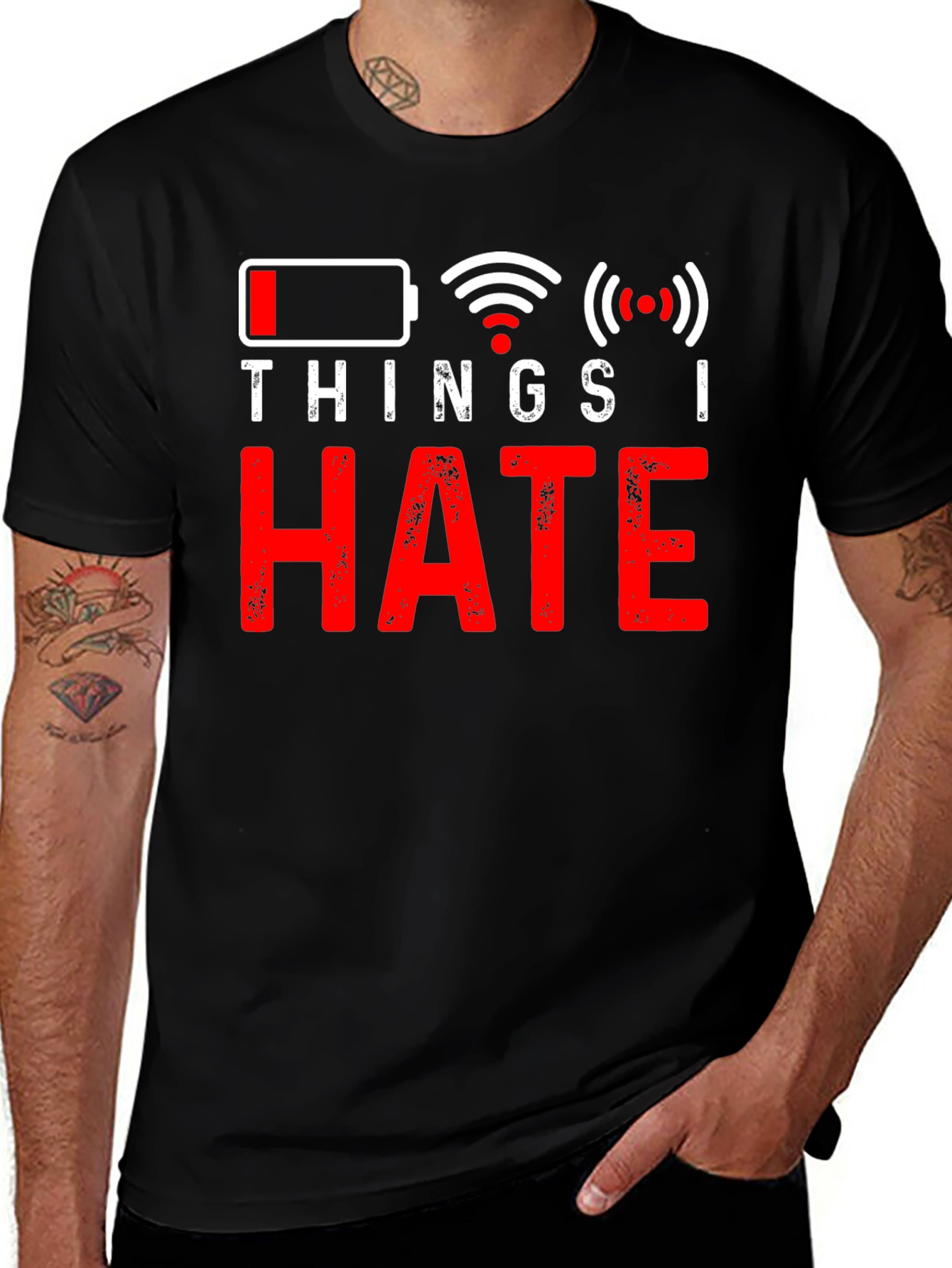 Variant 5 of Things I Hate T-Shirt - Low Battery, No Wifi