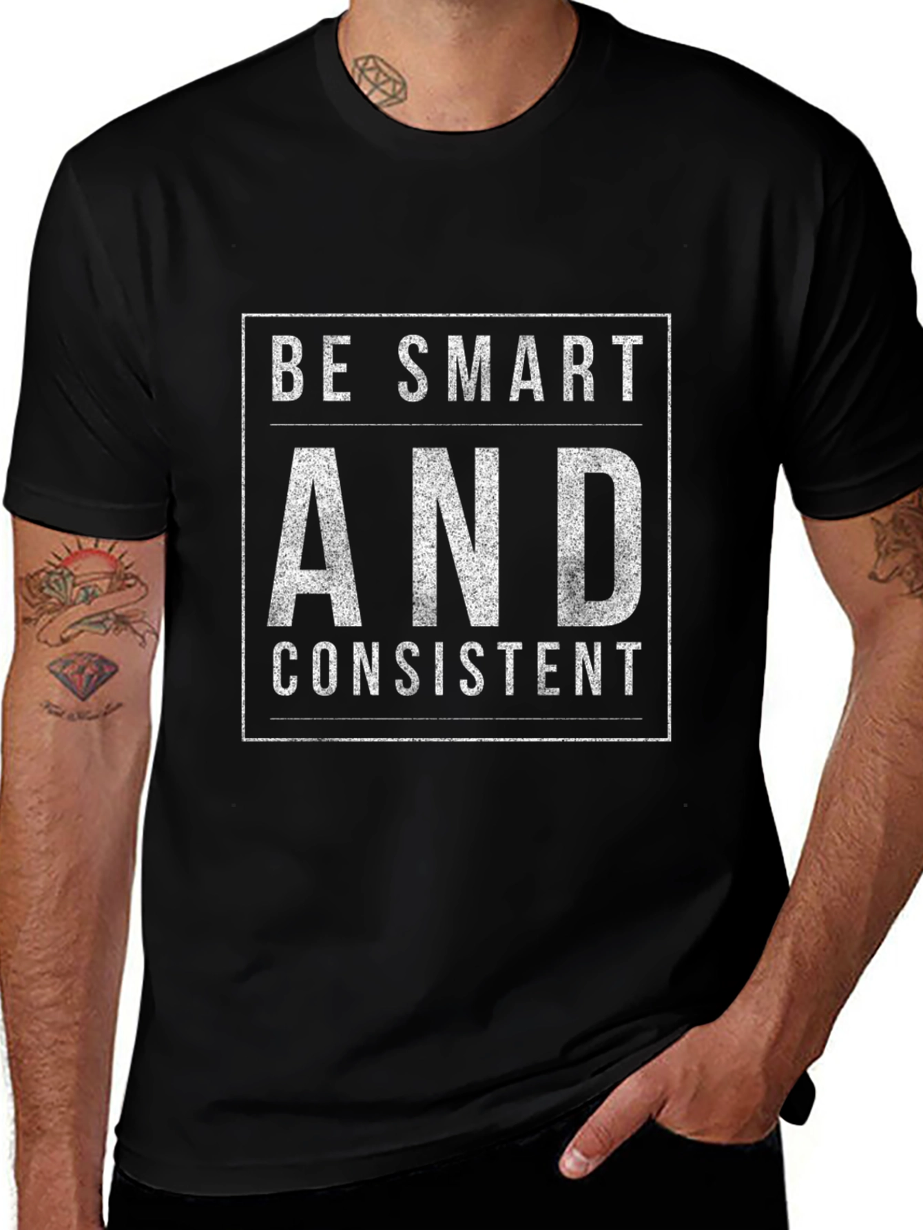 Variant 14 of Be Smart and Consistent Graphic Tee