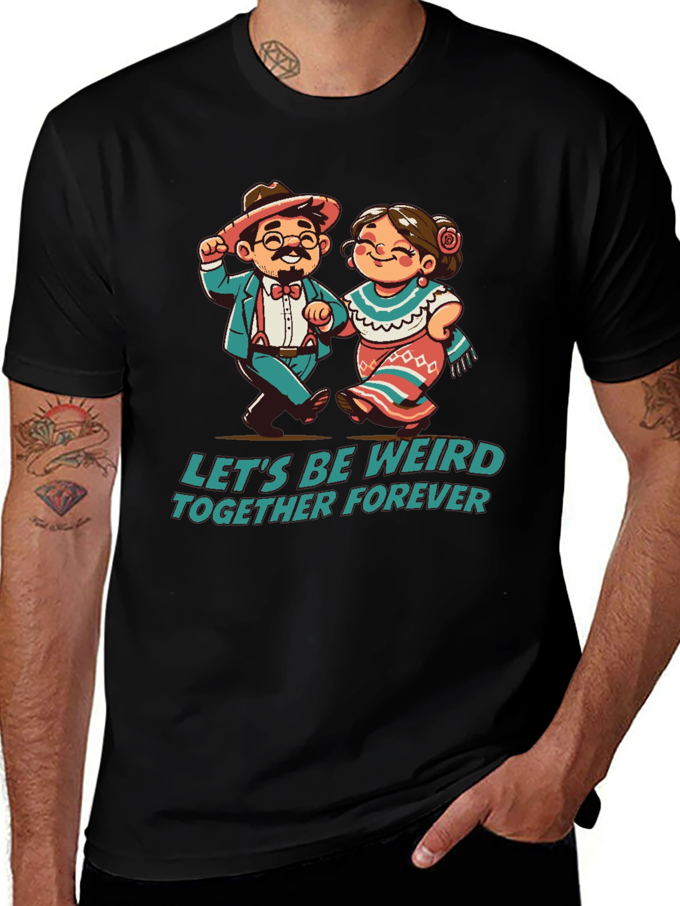 Variant 3 of Let's Be Weird Together Forever T-Shirt