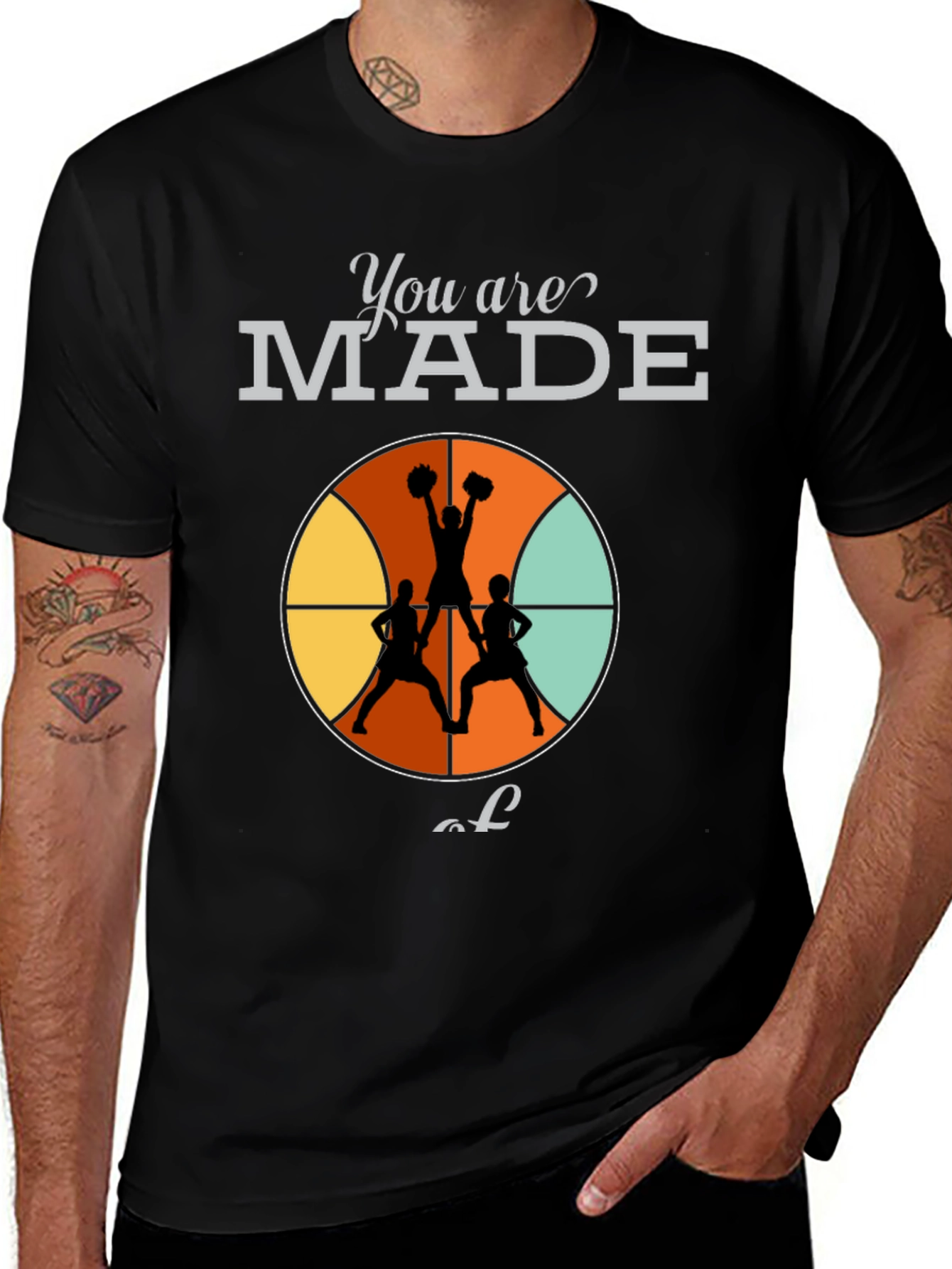 Variant 14 of You are Made of Cheer T-Shirt