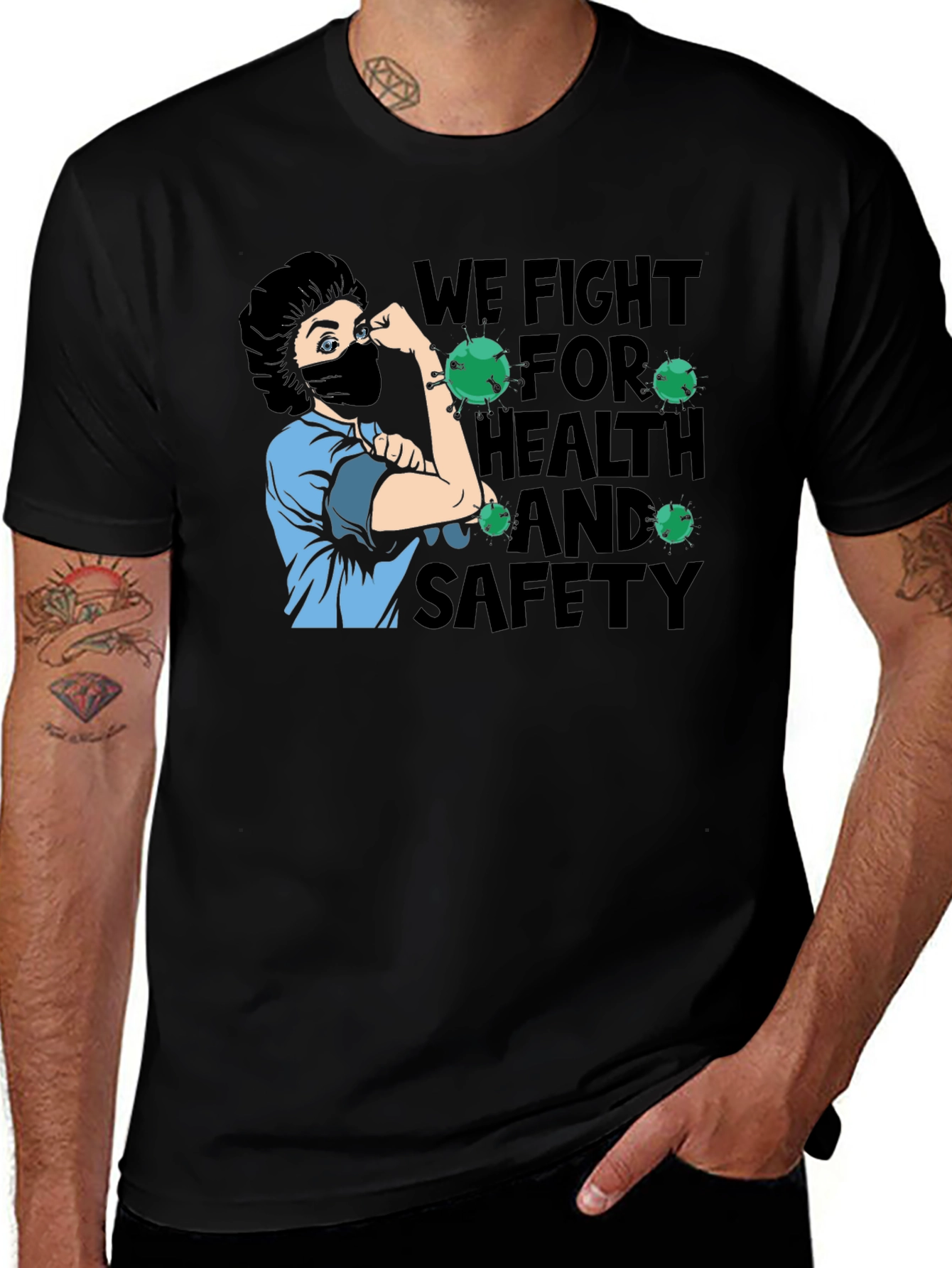 Variant 6 of We Fight for Health & Safety Graphic T-Shirt