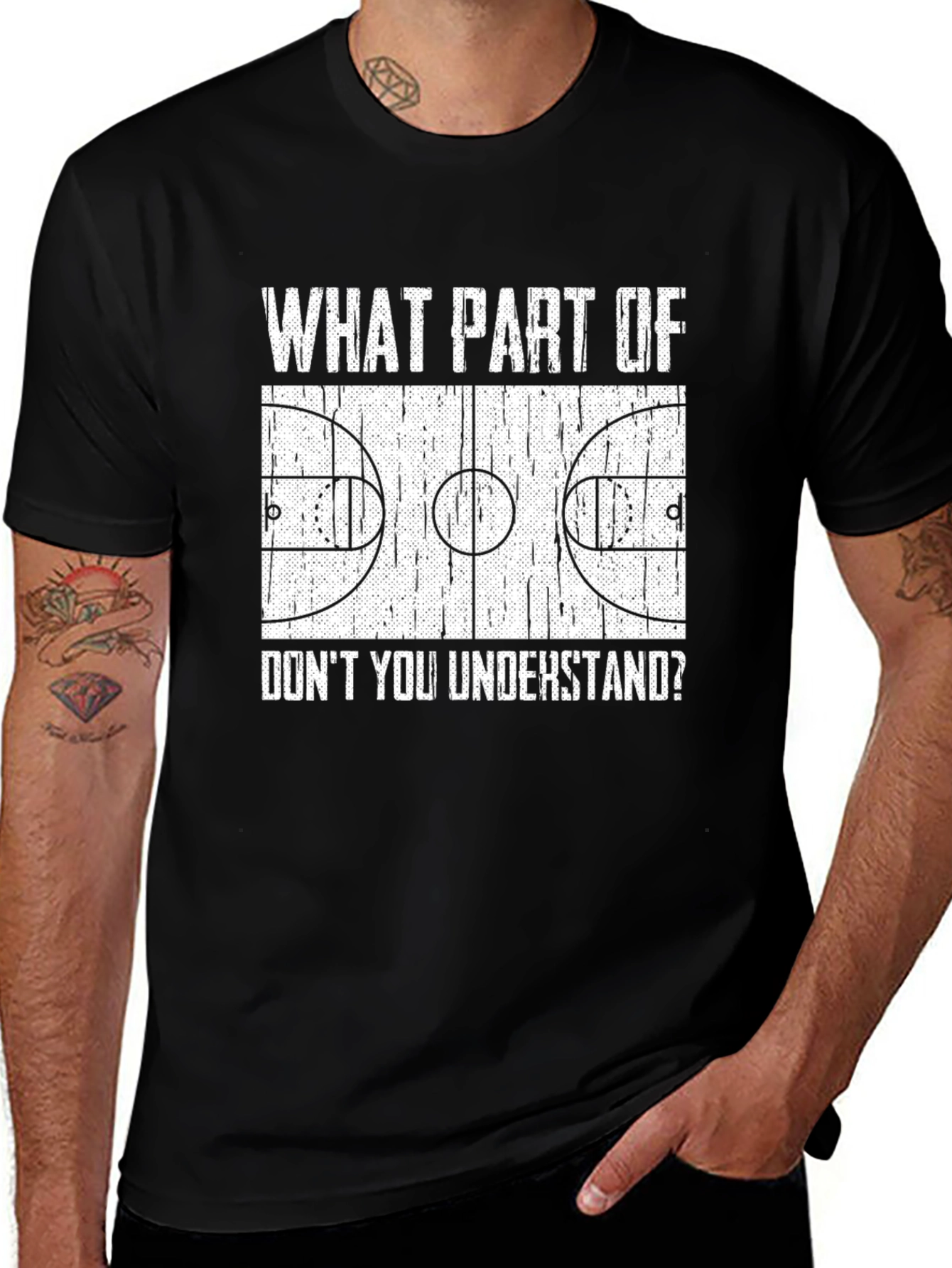 Variant 17 of Basketball Court T-Shirt: What Part Don't You Understand?