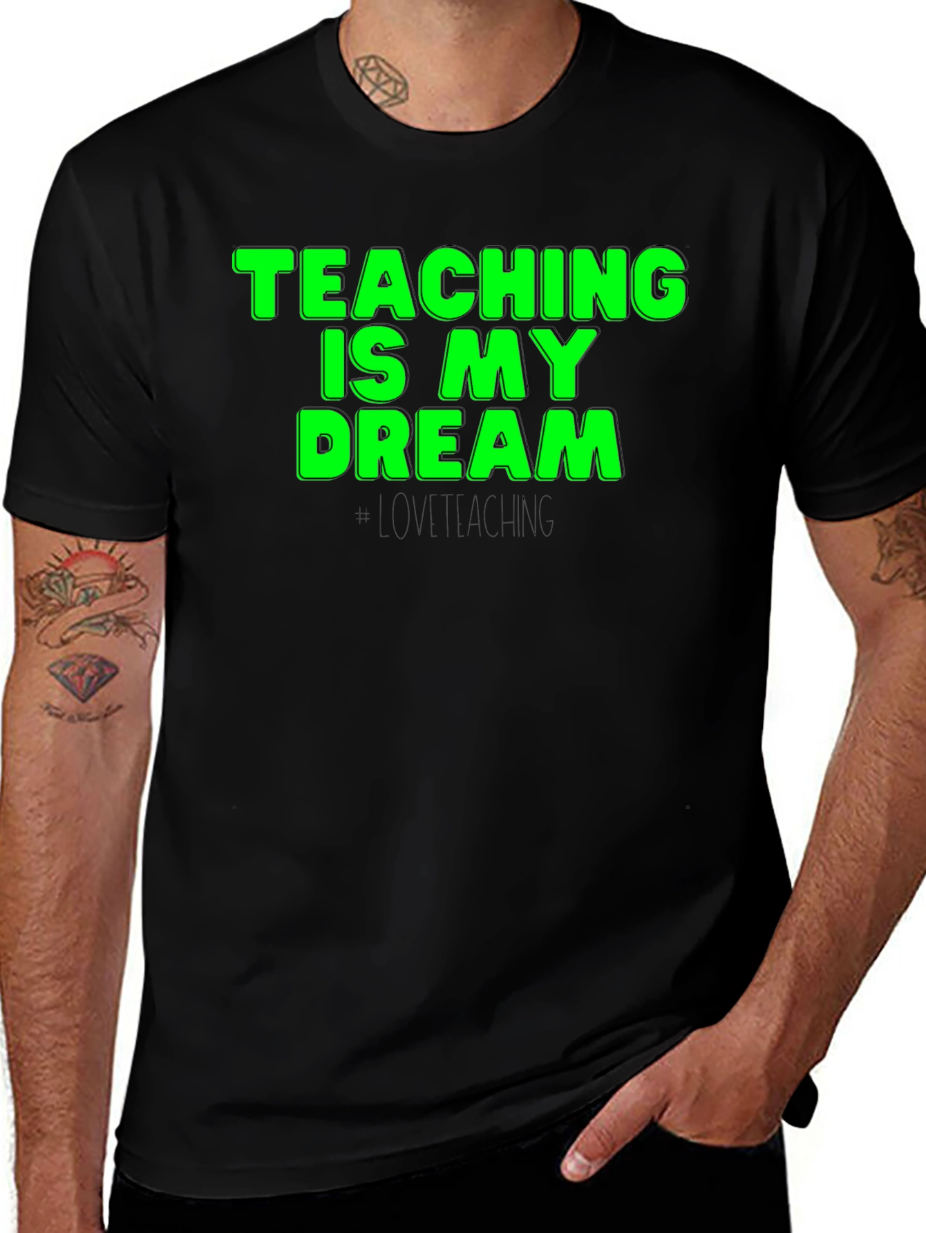Variant 23 of Teaching is My Dream T-Shirt