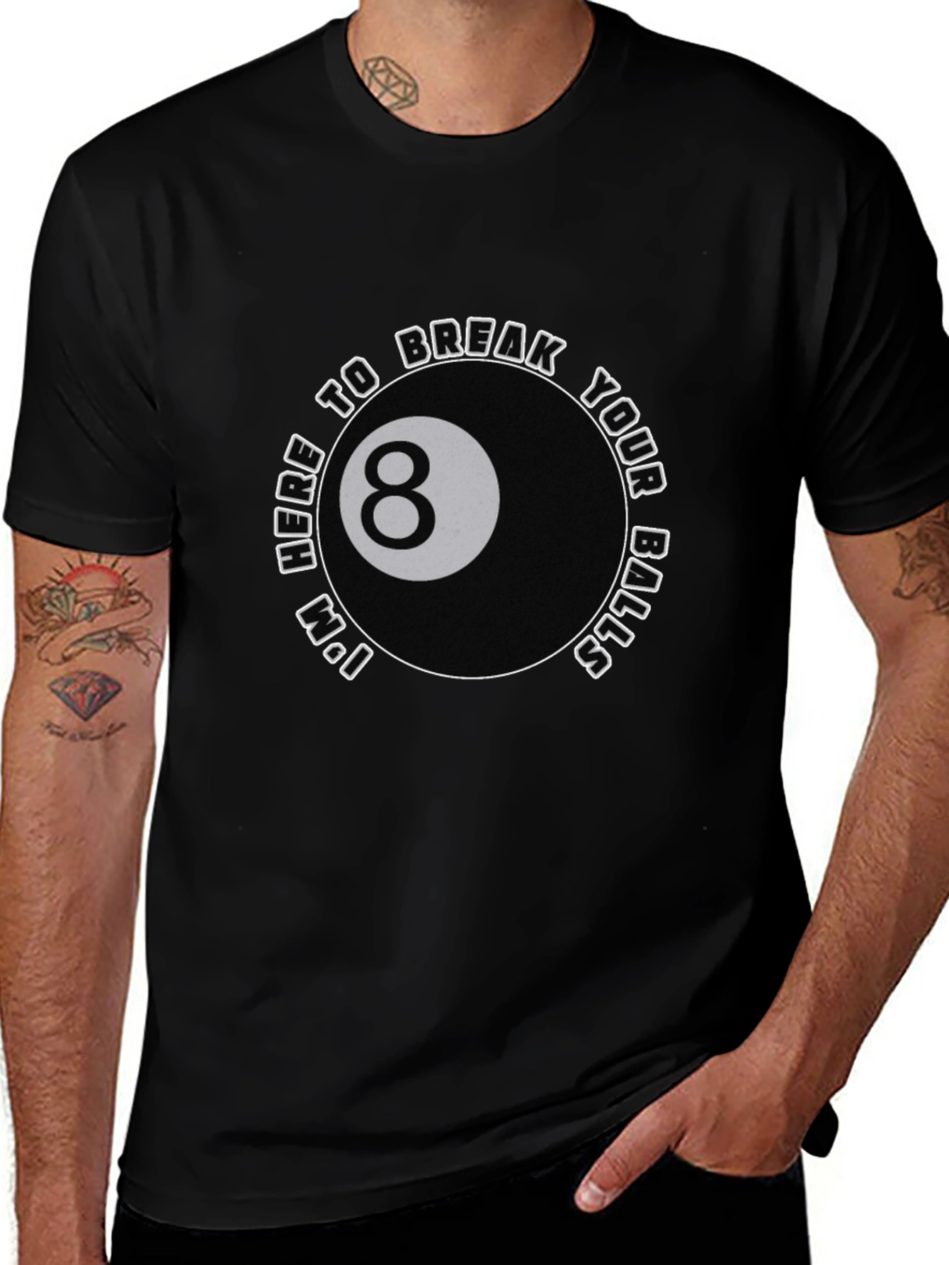 Variant 10 of Funny 8 Ball T-Shirt - Here to Break Your Balls