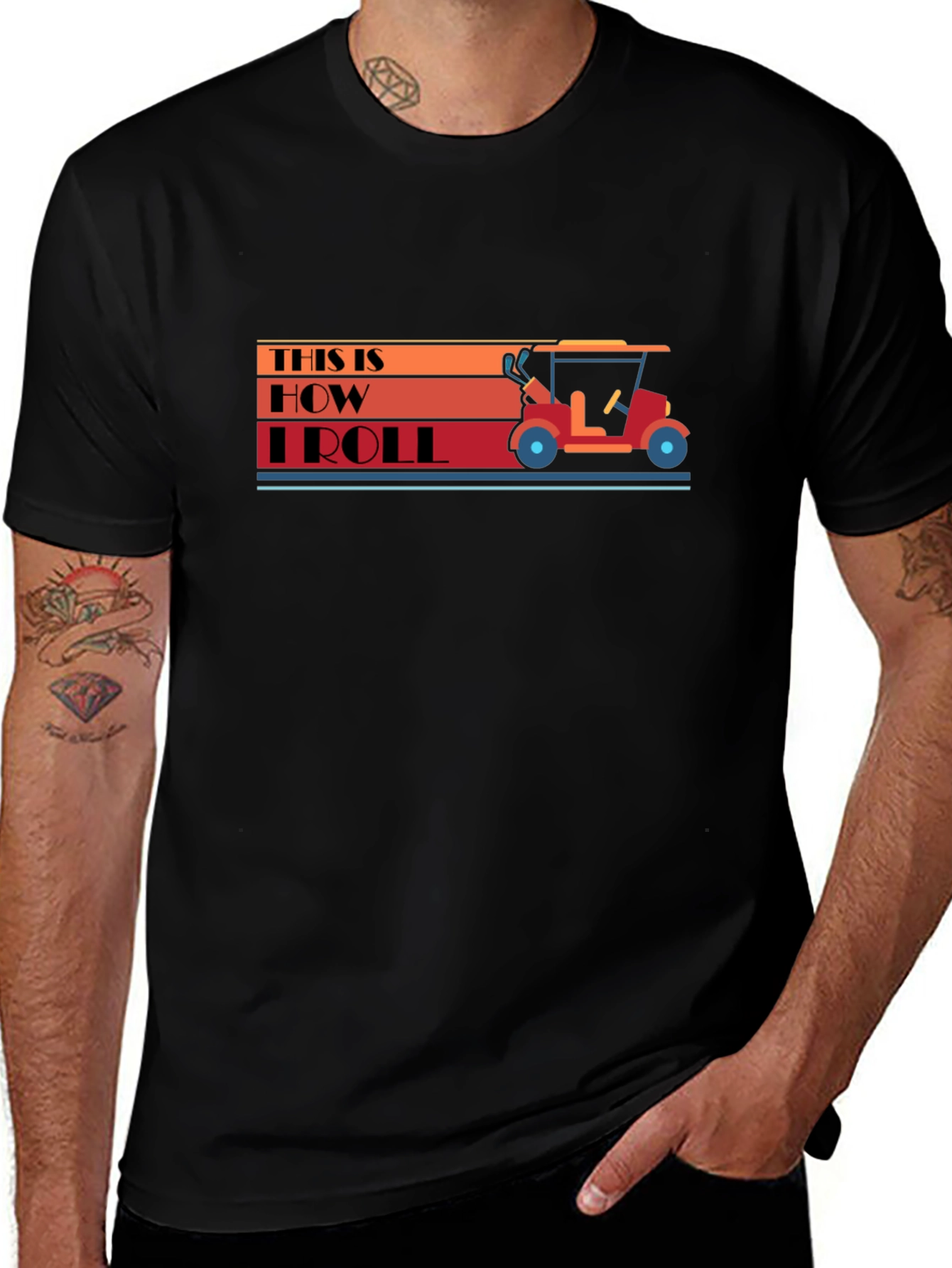 Variant 10 of This Is How I Roll - Golf Cart Tee
