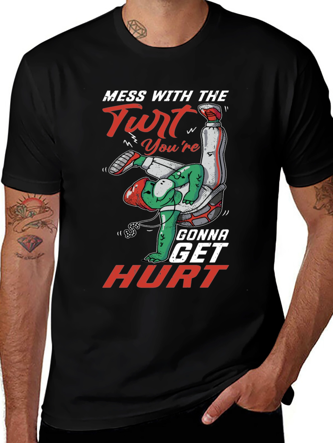Mess With The Turt You're Gonna Get Hurt - Black T-Shirt