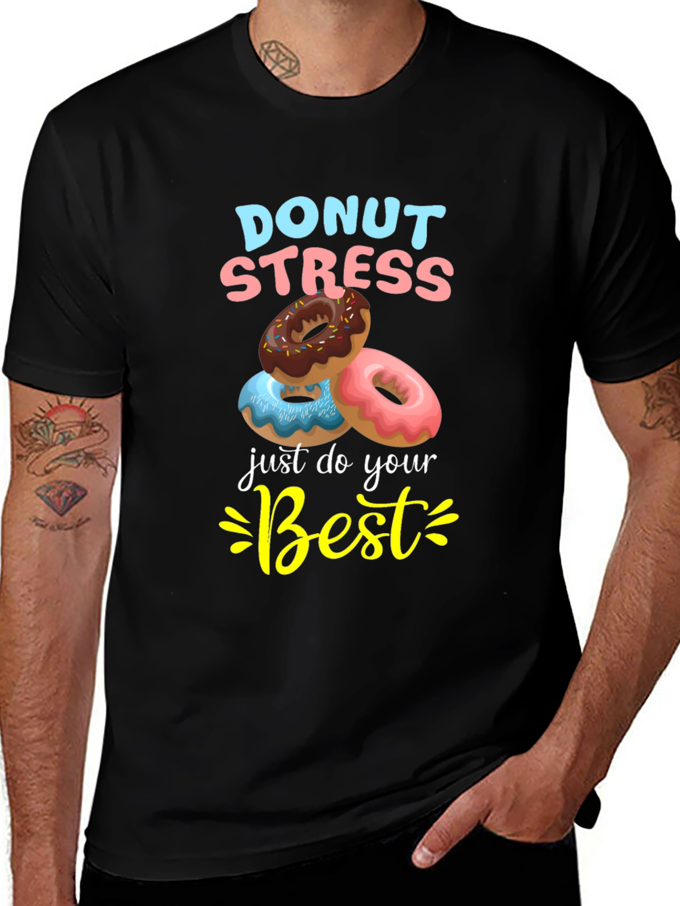 Variant 10 of Donut Stress Just Do Your Best Black Graphic Tee