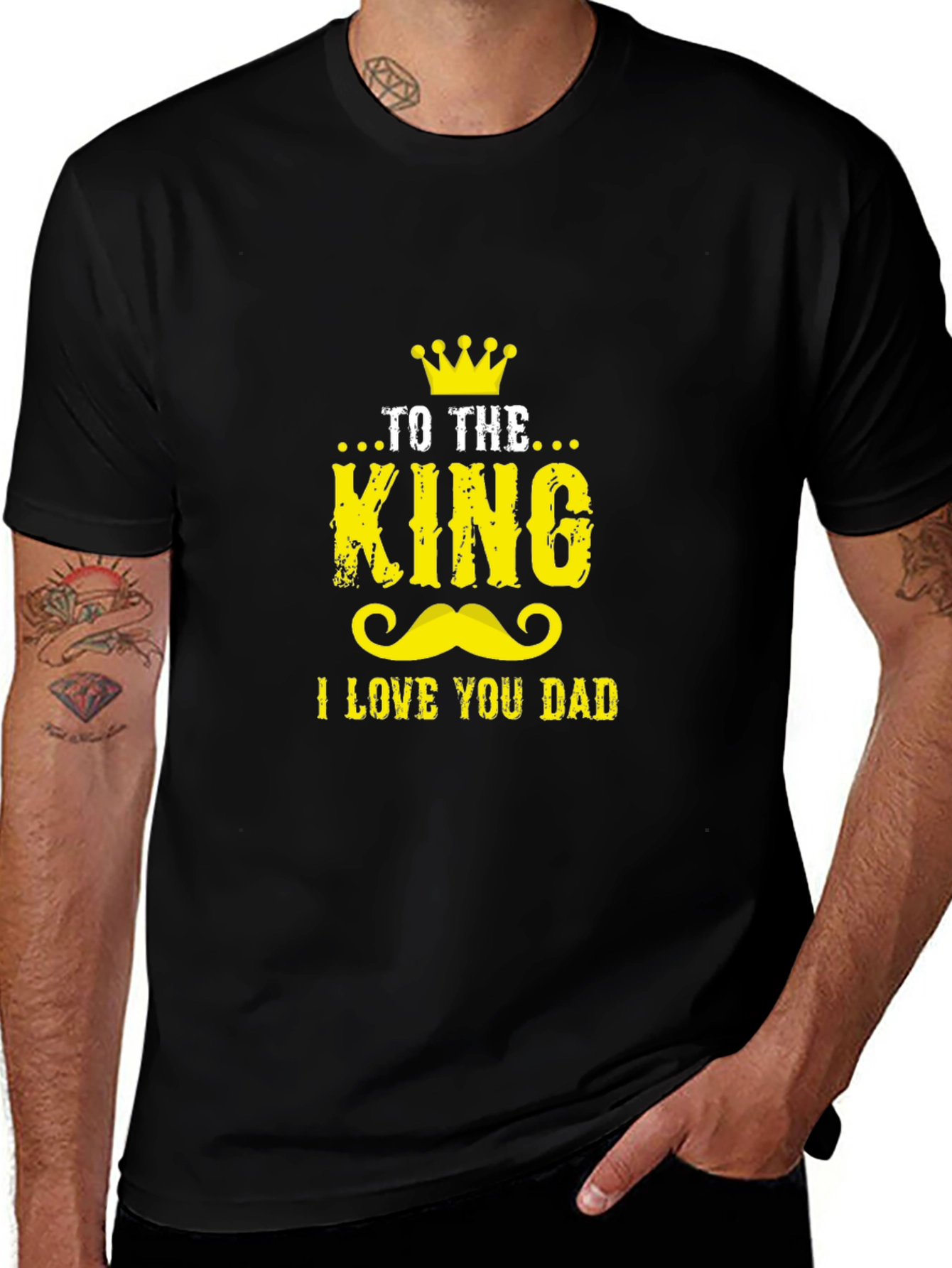Variant 4 of To The King I Love You Dad Graphic Tee