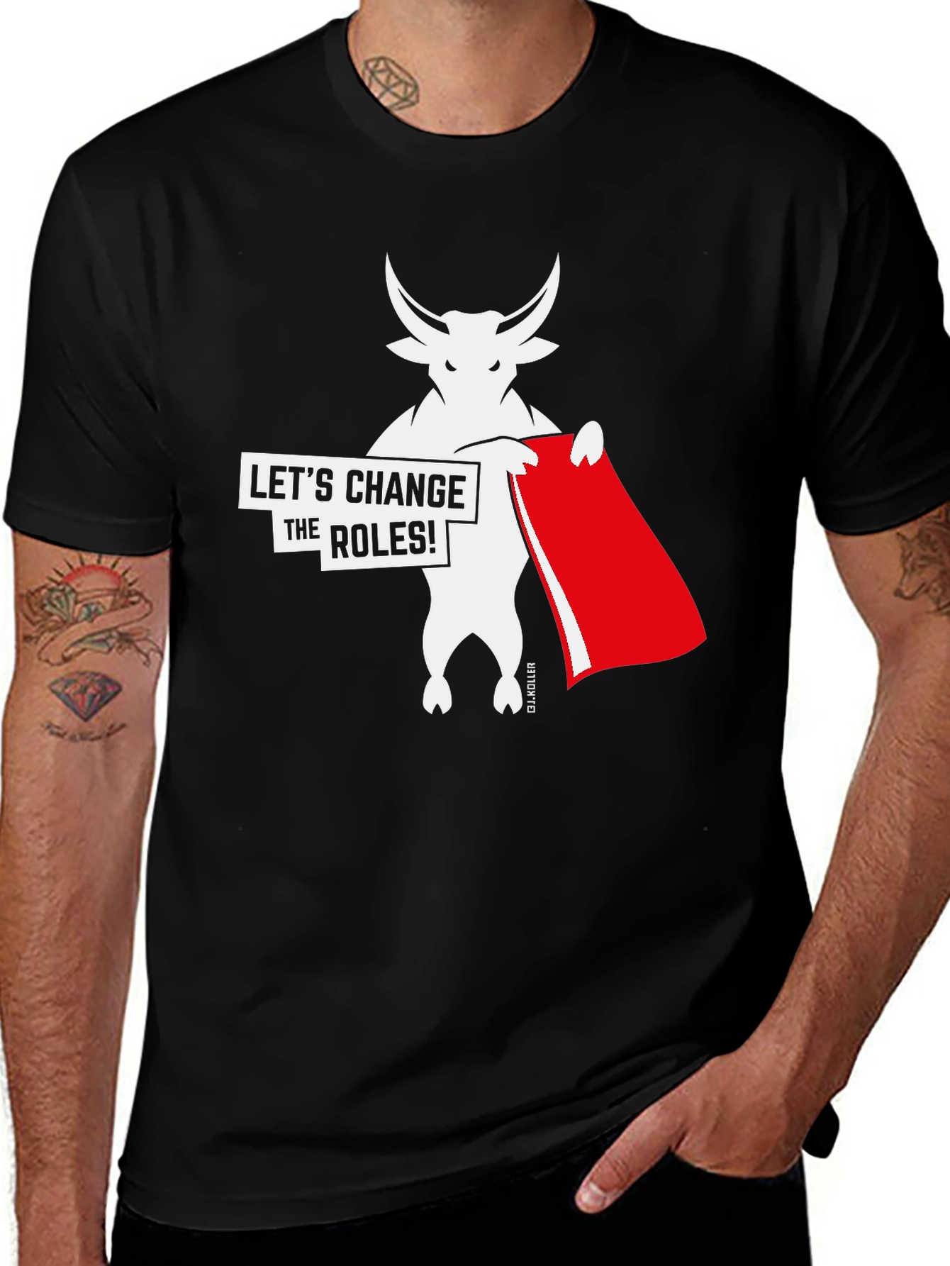 Variant 19 of Change the Roles Graphic Tee - Bull & Cape Design