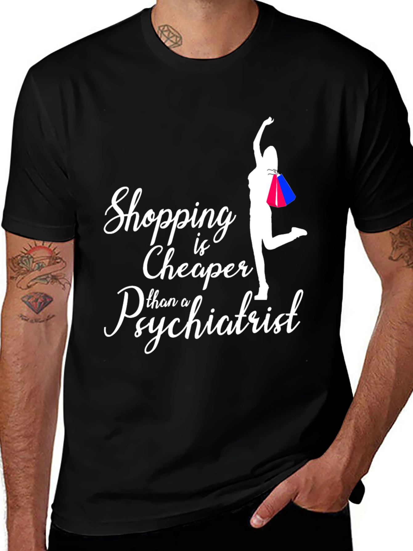 Variant 13 of Shopping is Cheaper Than a Psychiatrist T-Shirt