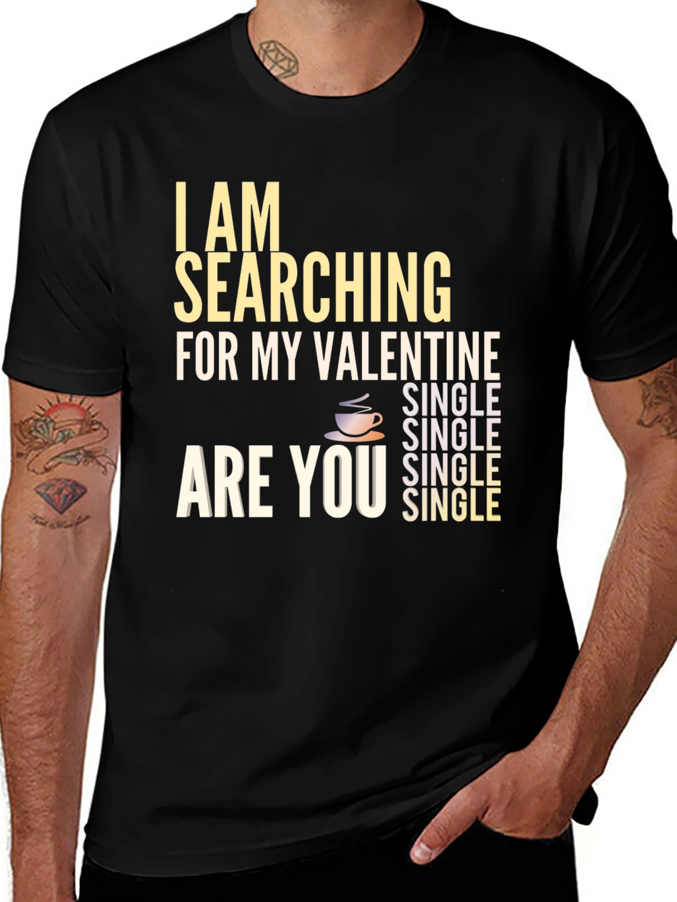 Variant 15 of Searching for My Valentine Single T-Shirt