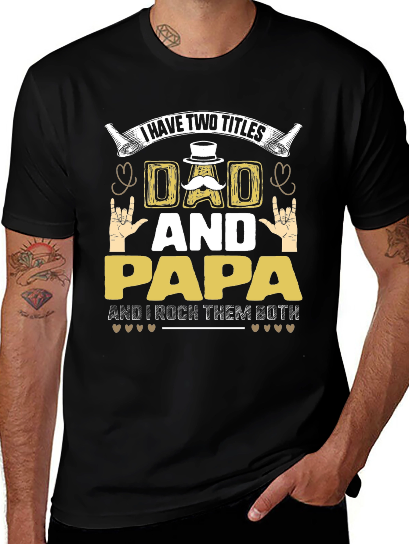 Variant 22 of I Have Two Titles Dad And Papa T-Shirt