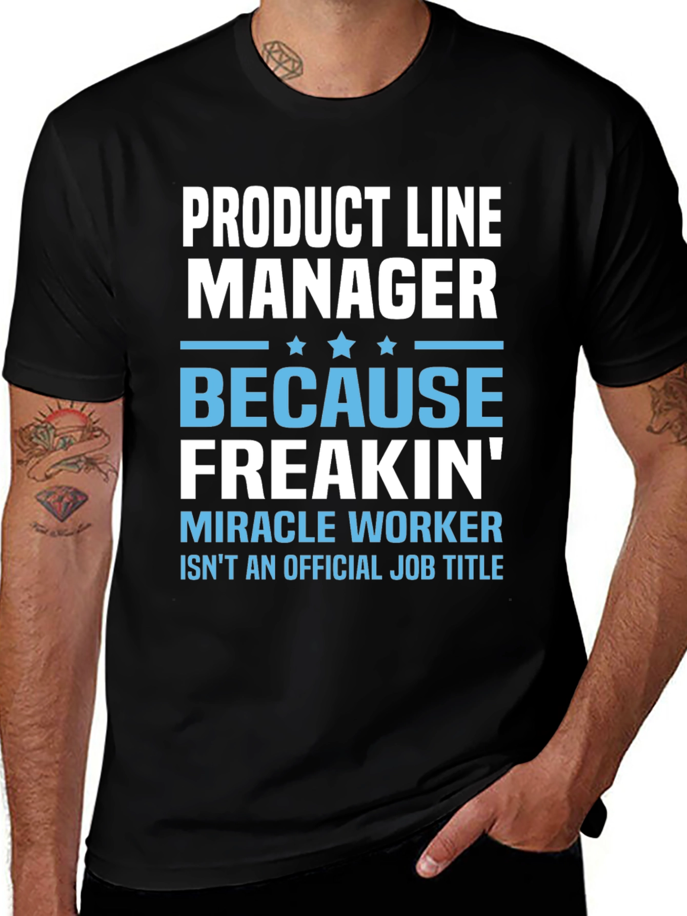 Variant 13 of Product Line Manager Funny T-Shirt