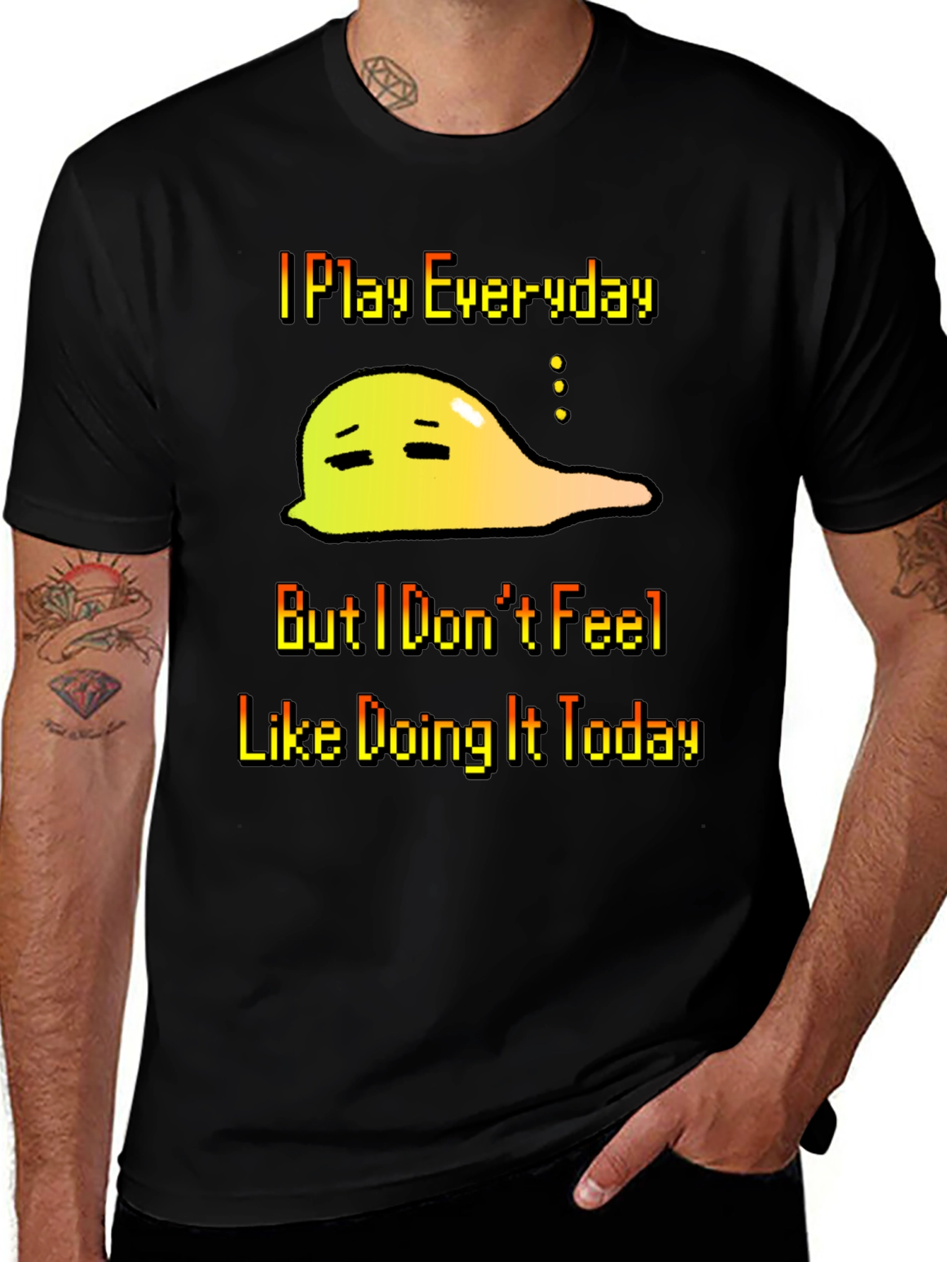 Variant 28 of I Play Everyday T-Shirt - Gamer's Slouchy Mood