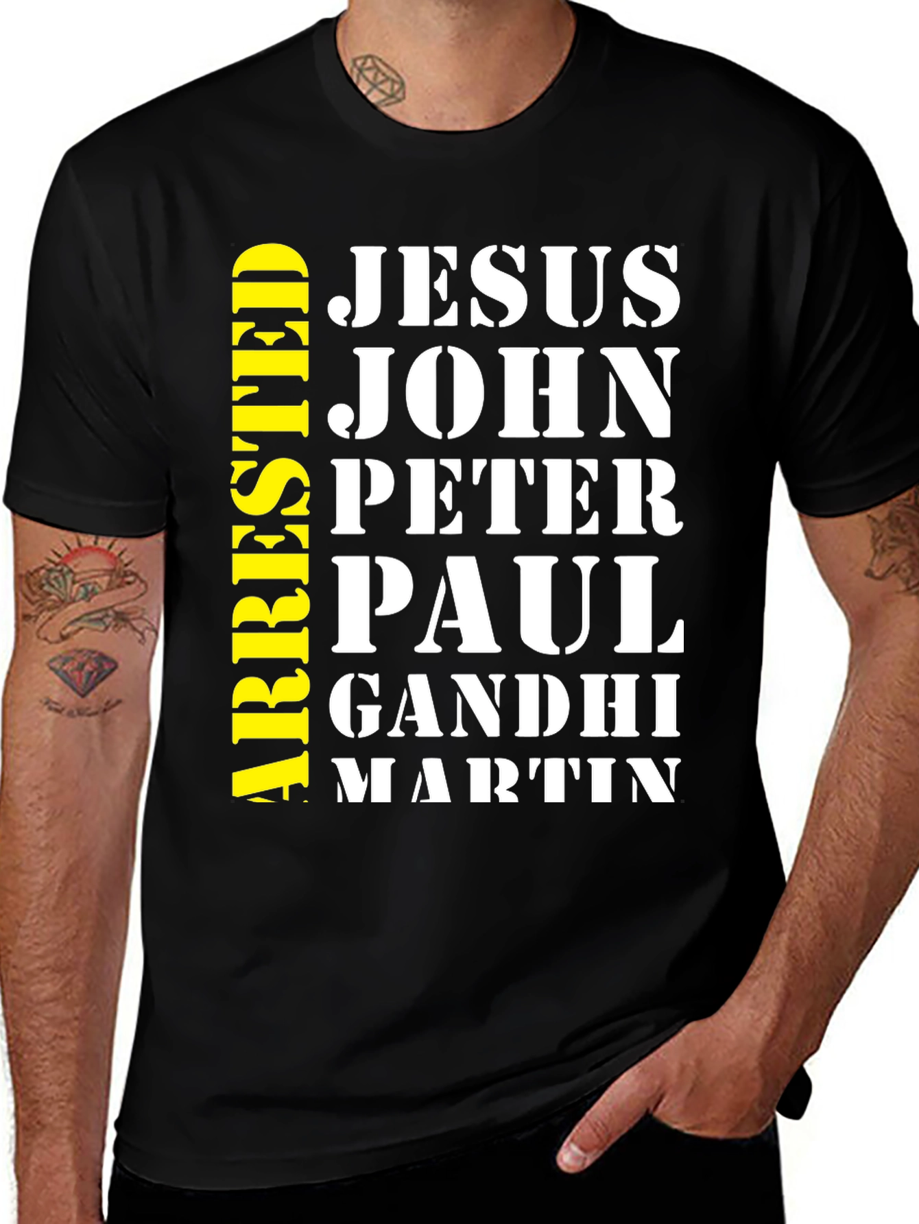 Variant 16 of Arrested Jesus John Peter Paul Gandhi Martin T-Shirt