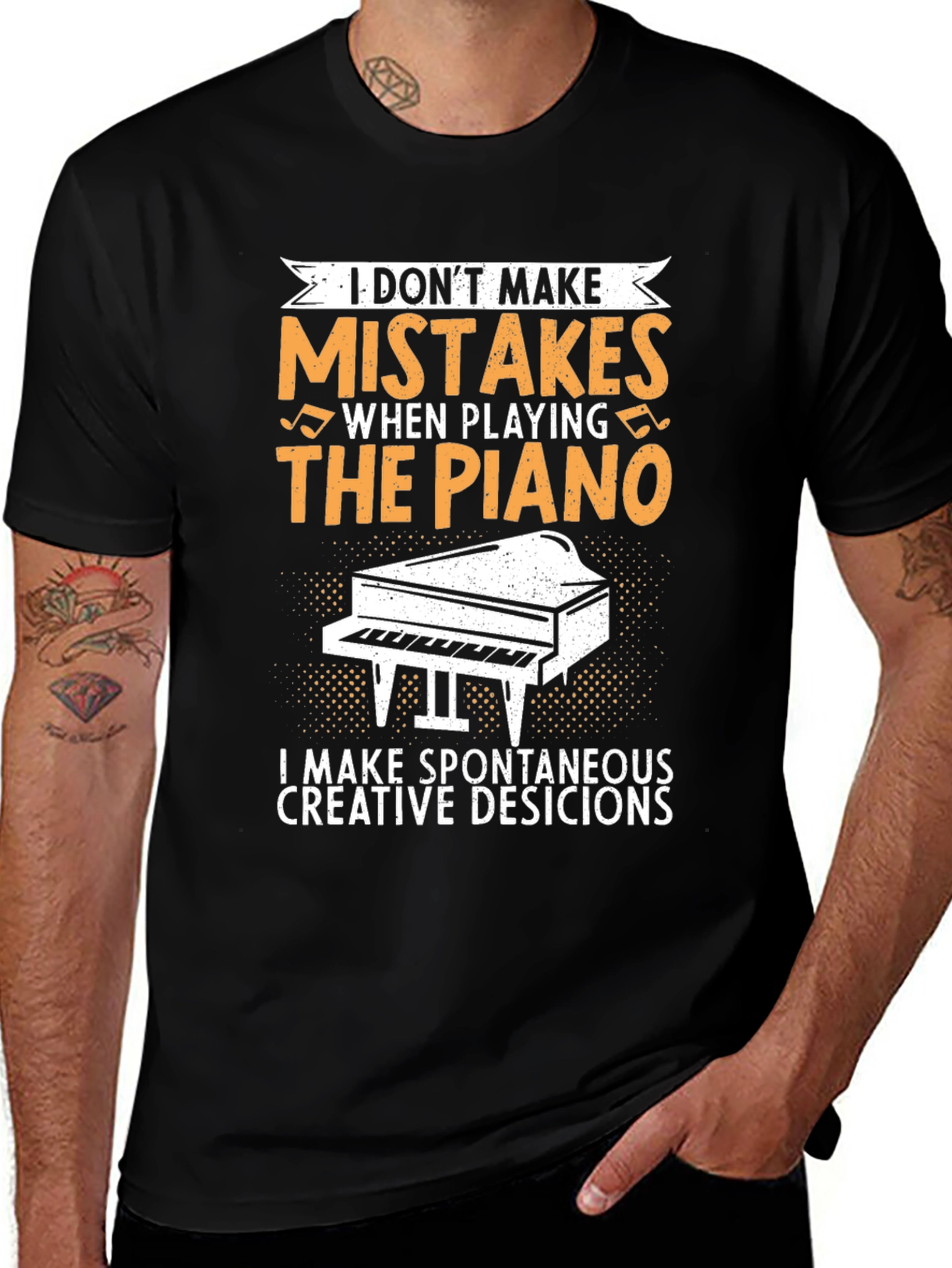 Variant 28 of Funny Piano Player T-Shirt - I Don't Make Mistakes
