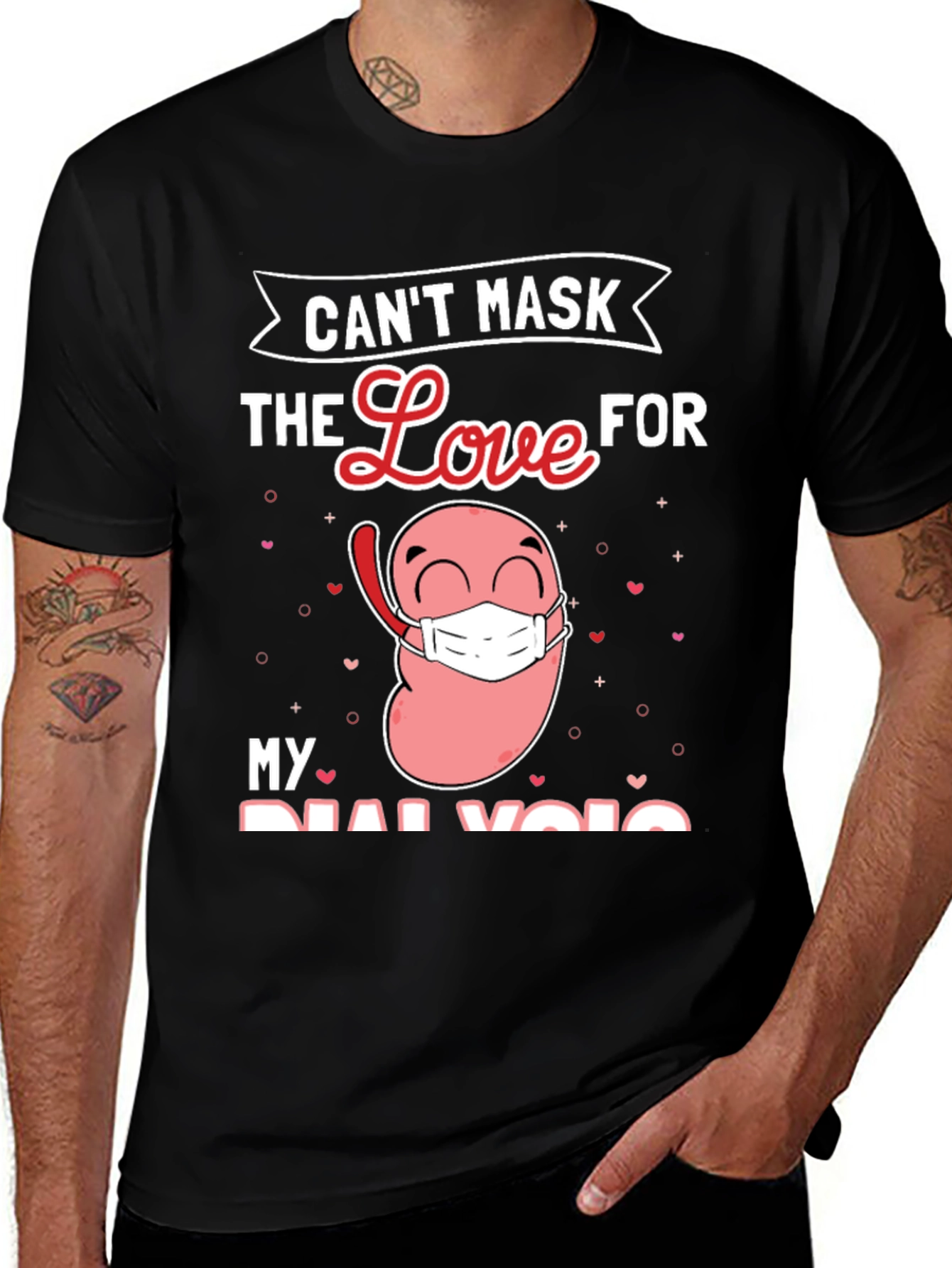 Variant 17 of Dialysis Love T-Shirt - "Can't Mask the Love"