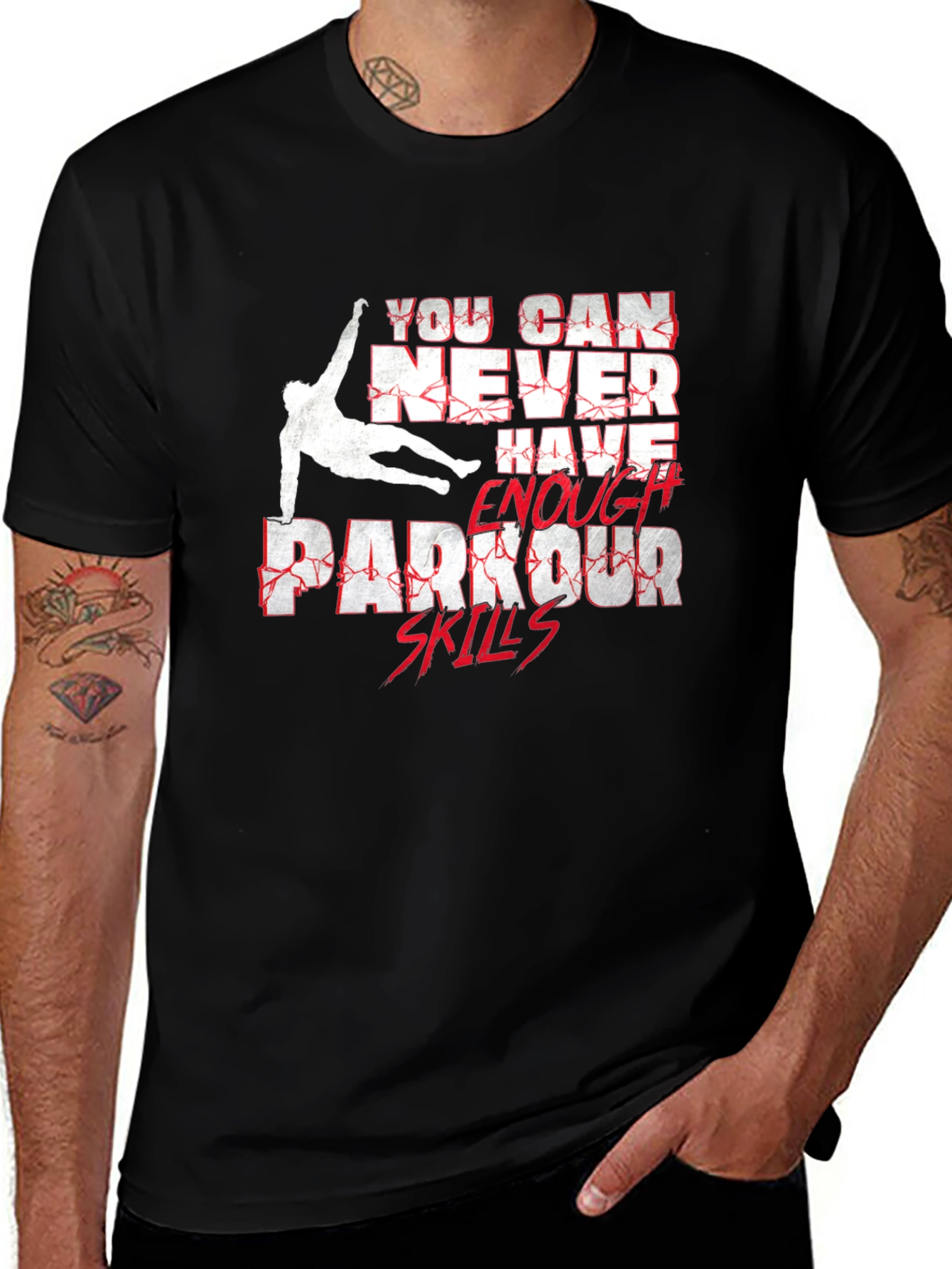 Parkour Skills Graphic T-Shirt - Never Enough!