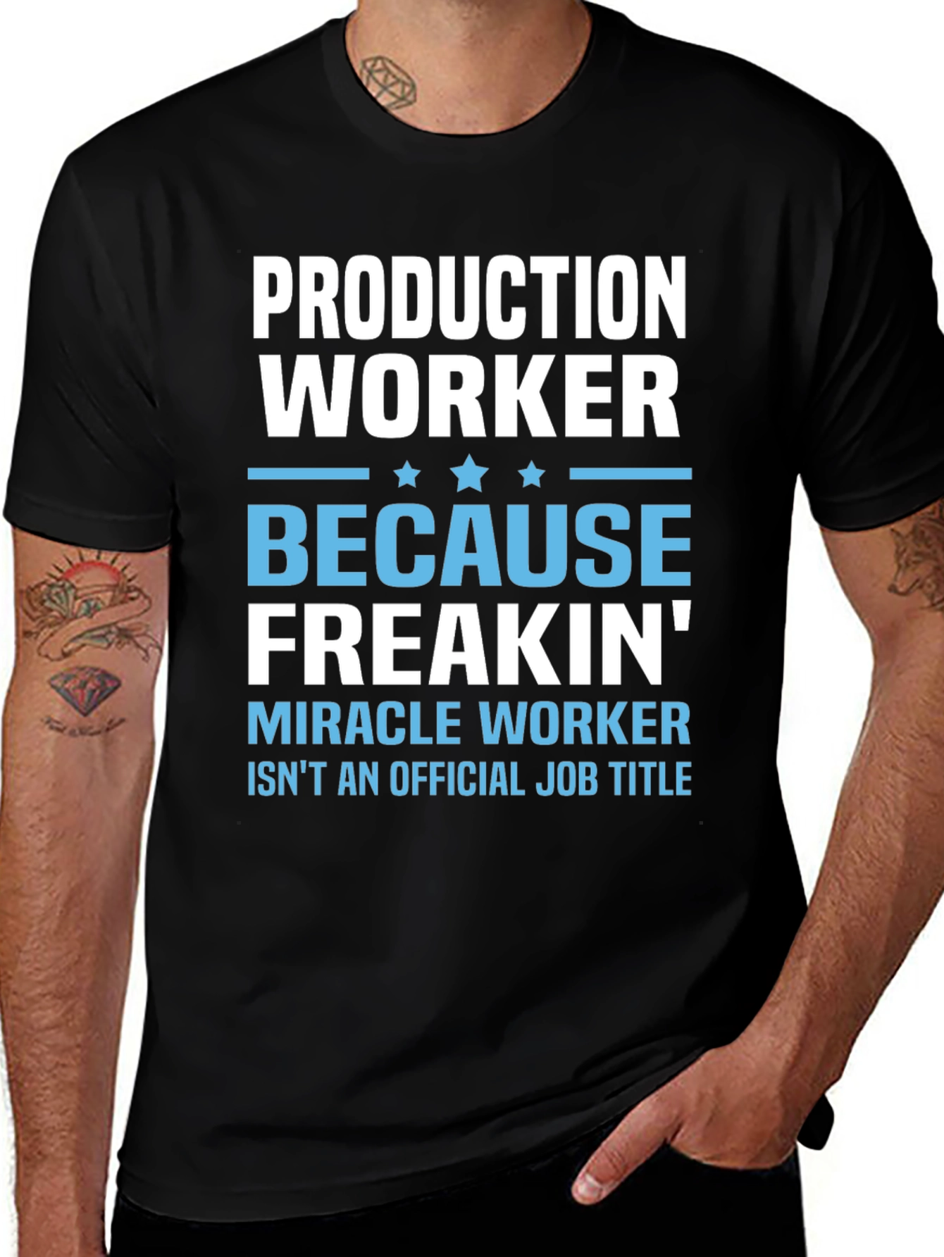 Variant 2 of Production Worker Freakin' Miracle T-Shirt
