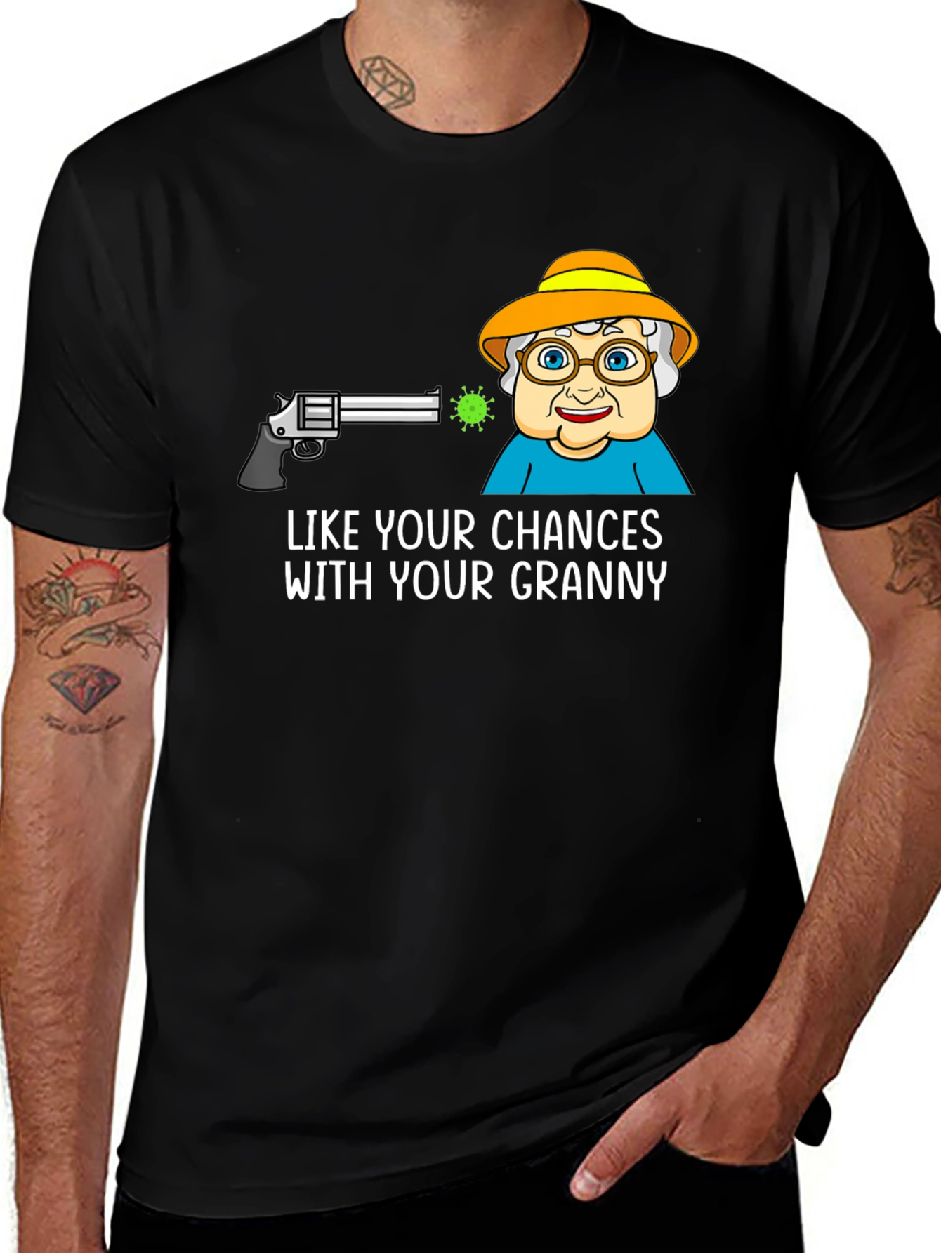 Variant 28 of "Like Your Chances With Your Granny" Graphic Tee