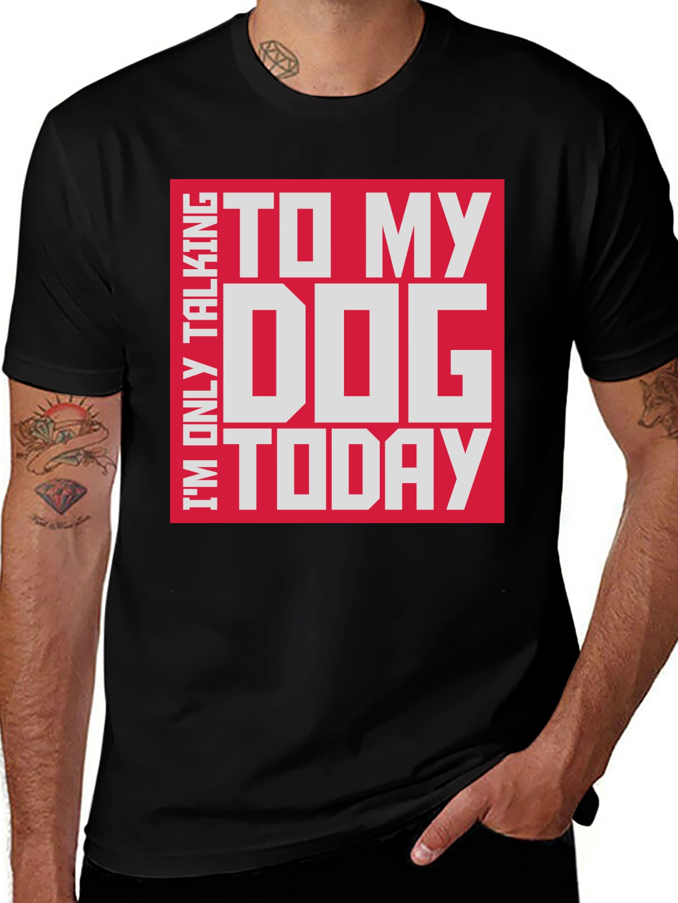Variant 11 of Dog Lover Graphic Tee - I'm Only Talking To My Dog Today
