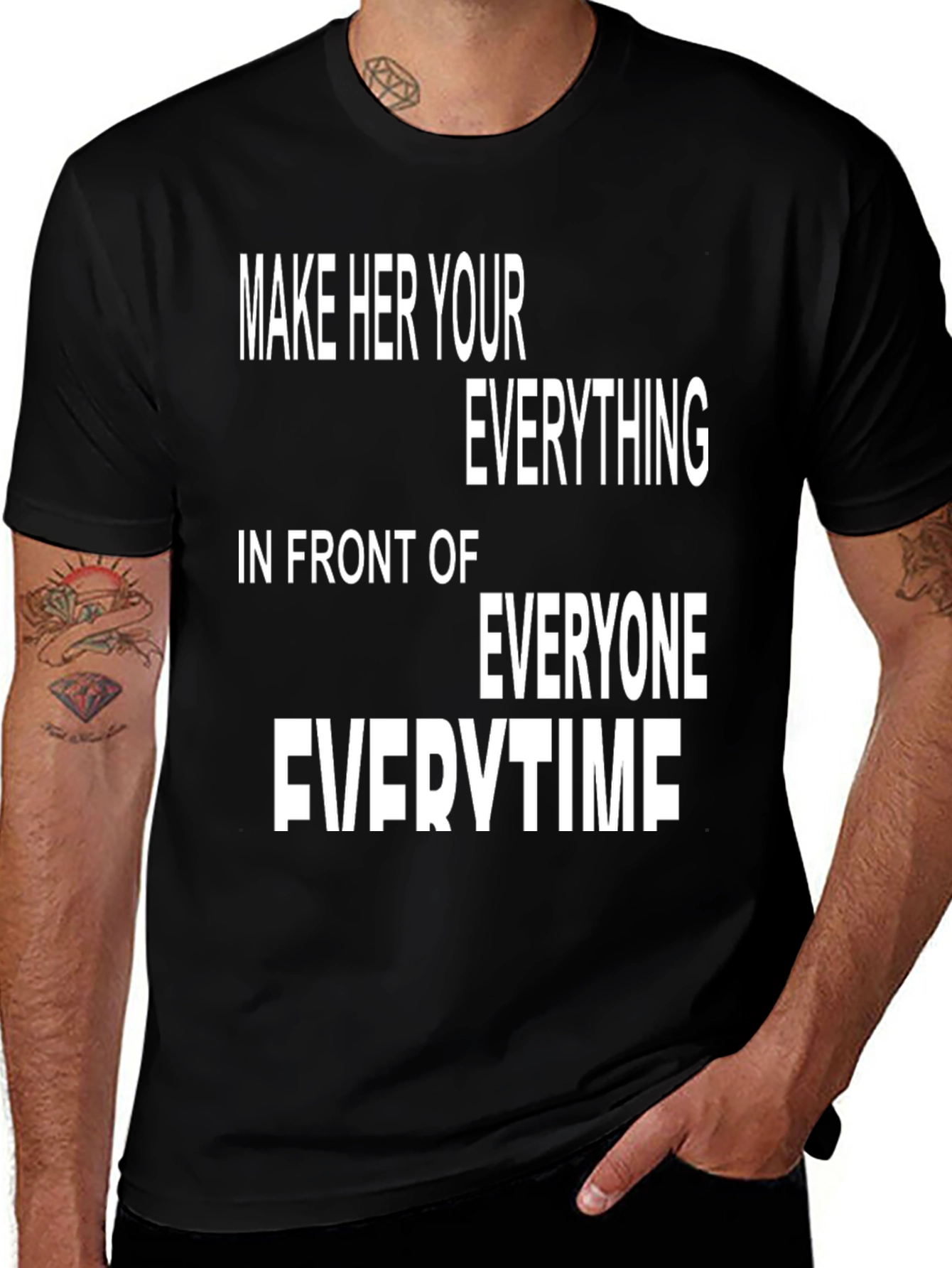 Variant 21 of Make Her Your Everything T-Shirt