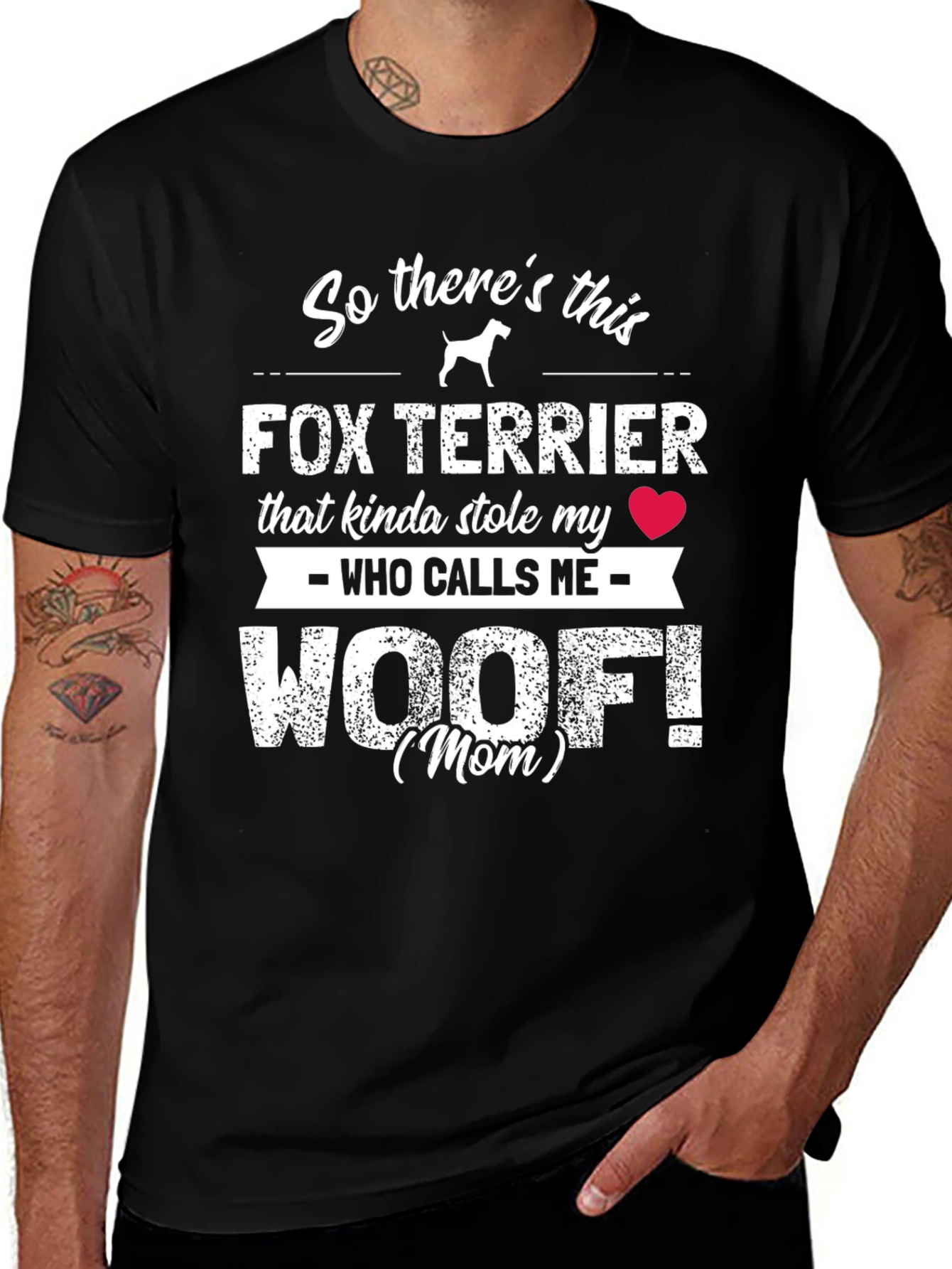 Fox Terrier Mom T-Shirt - "Who Calls Me Woof!"