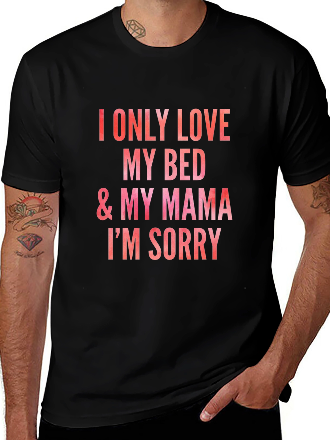 Variant 17 of I Only Love My Bed & Mama Graphic Tee