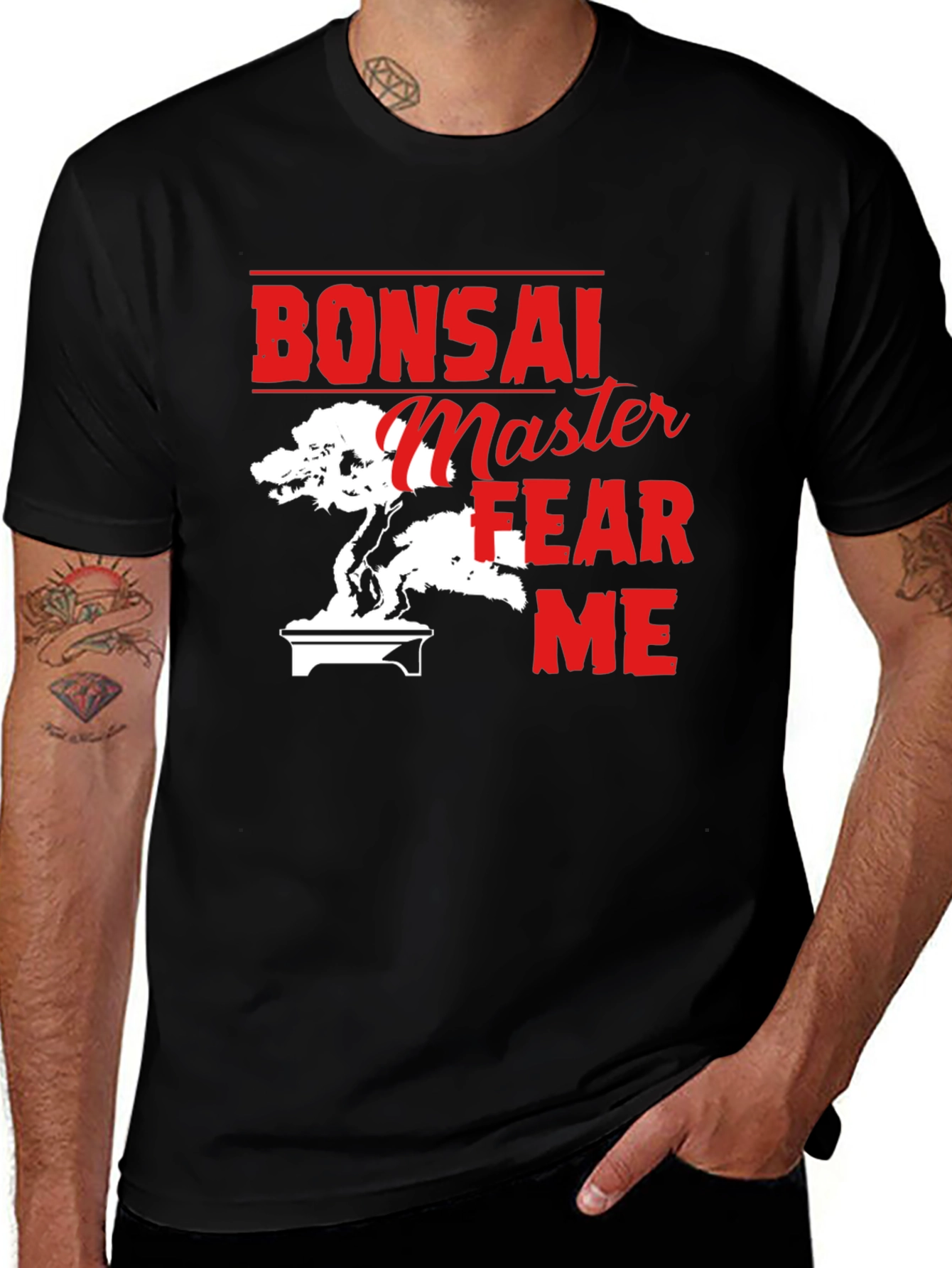 Variant 11 of Bonsai Master T-Shirt - Fear Me Design