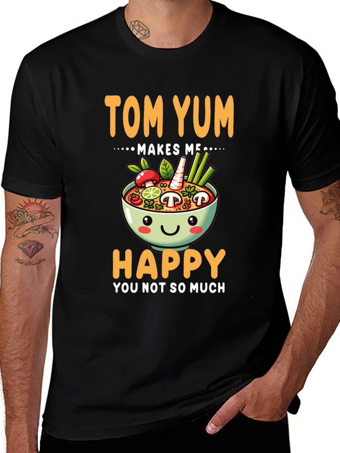 Variant 19 of Tom Yum Makes Me Happy T-Shirt