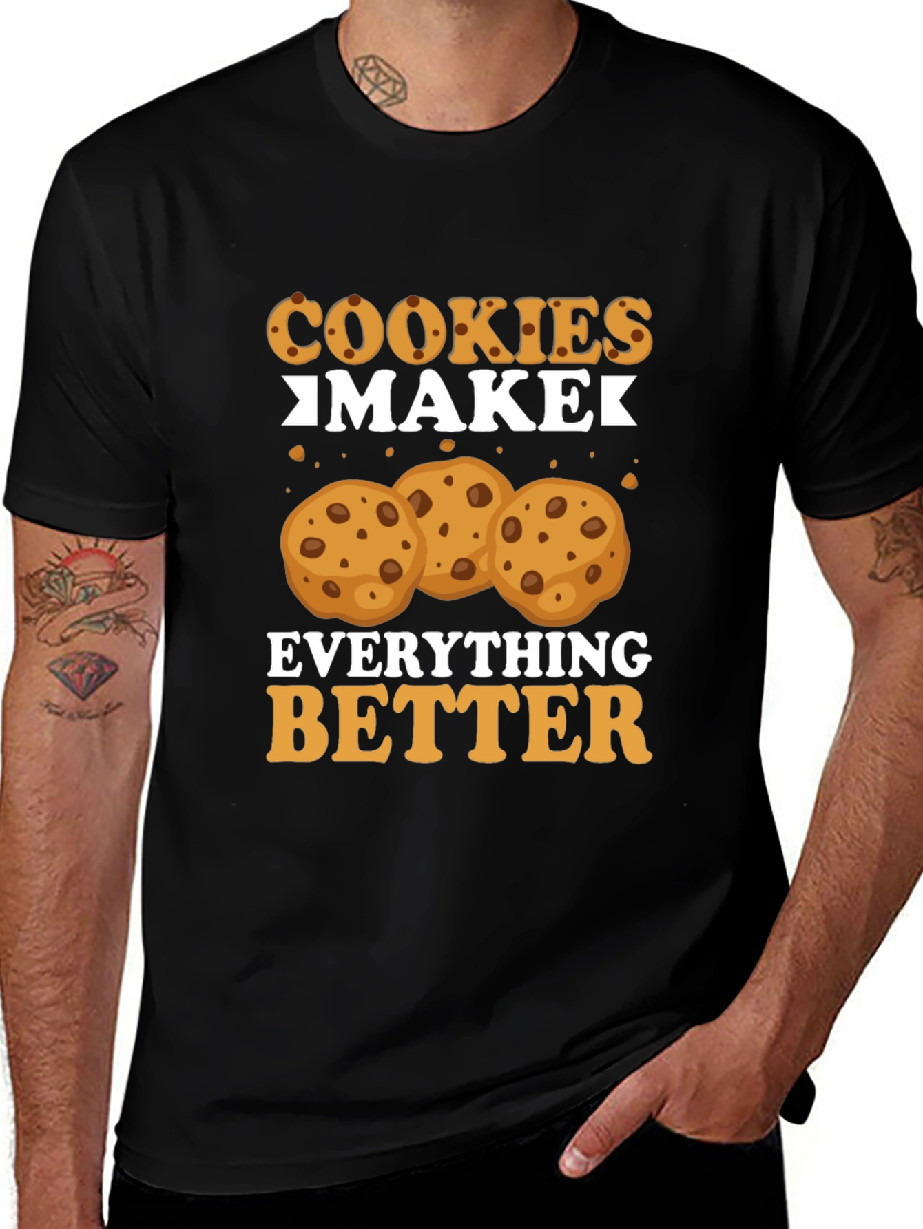 Cookies Make Everything Better - Black Tee