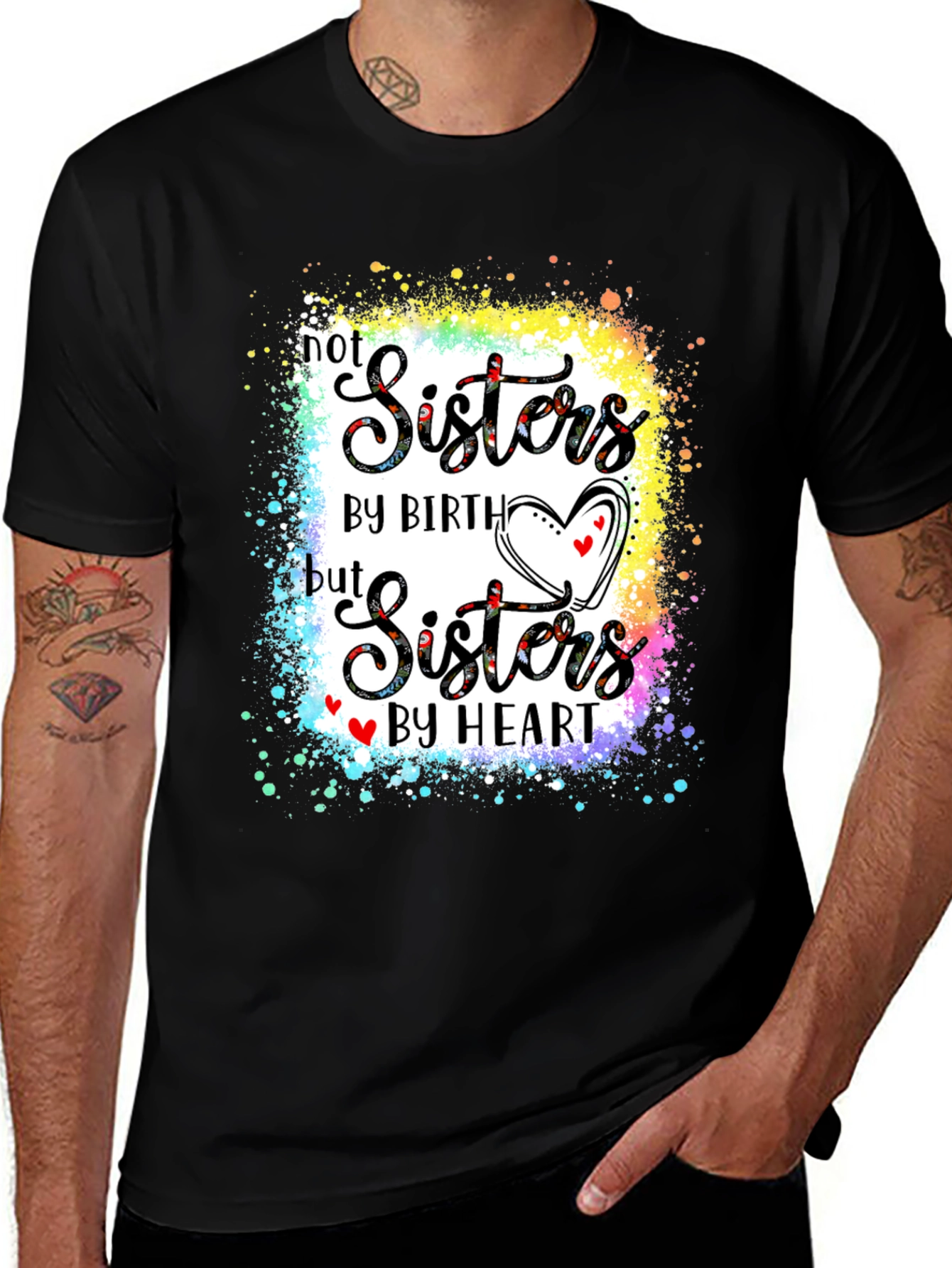 Not Sisters By Birth T-Shirt - Gift for Best Friends