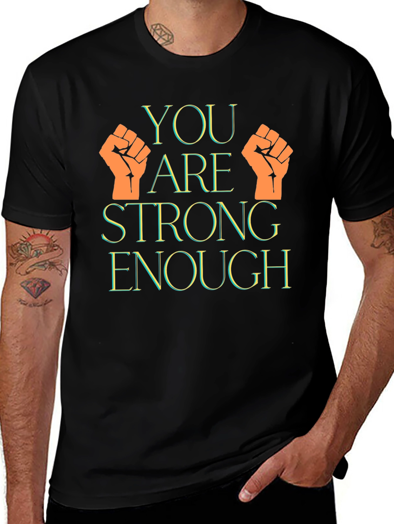 Variant 25 of Empowerment Tee: You Are Strong Enough