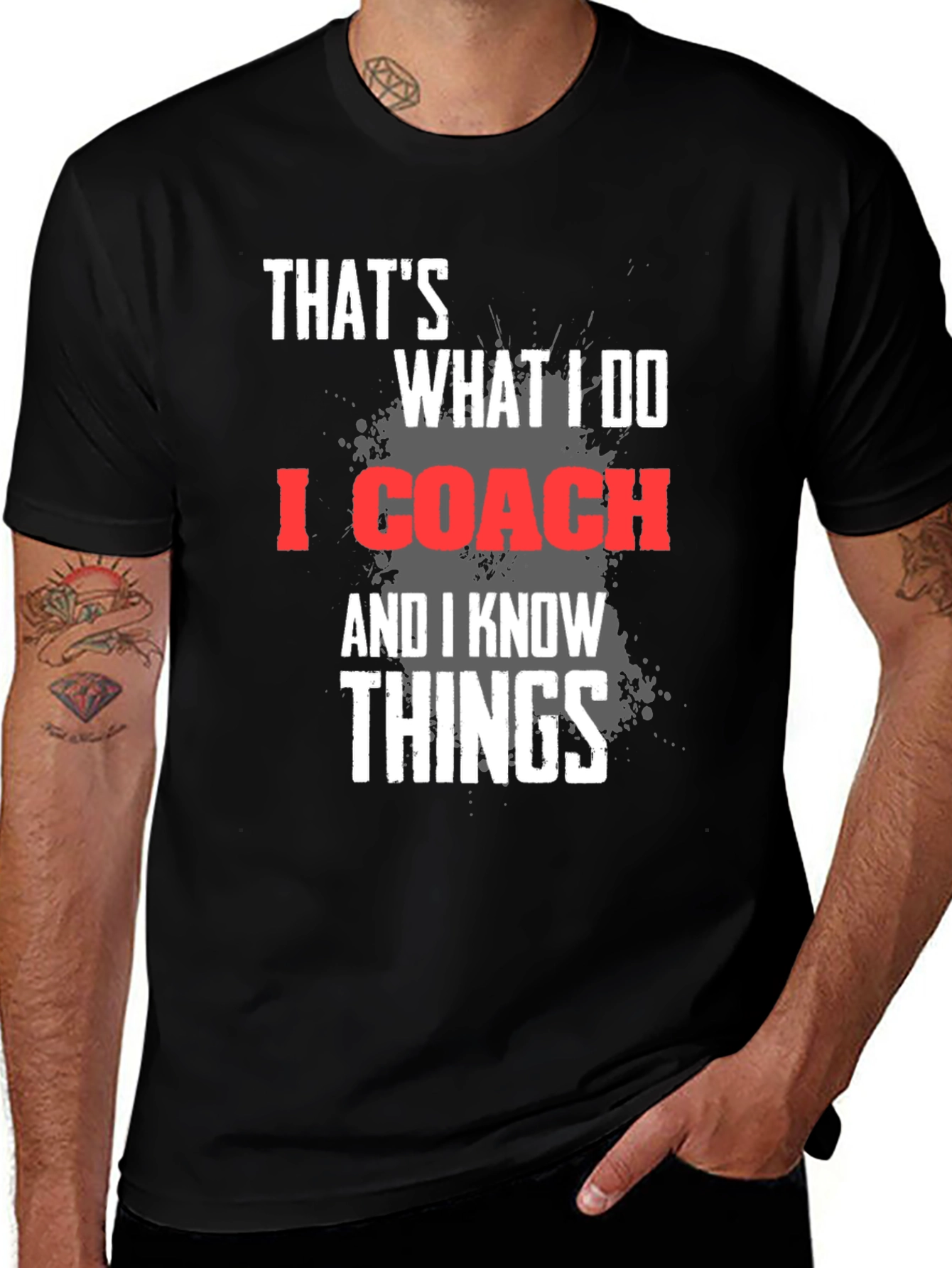 Variant 30 of That's What I Do I Coach T-Shirt