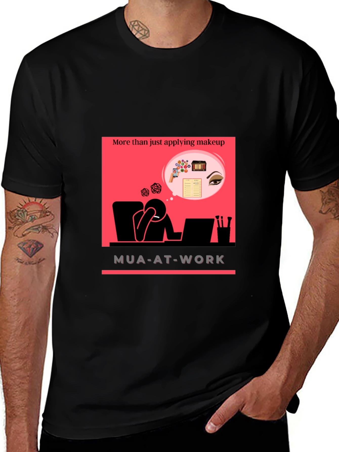 Variant 21 of MUA At Work Graphic Tee - Makeup Artist Life T-Shirt