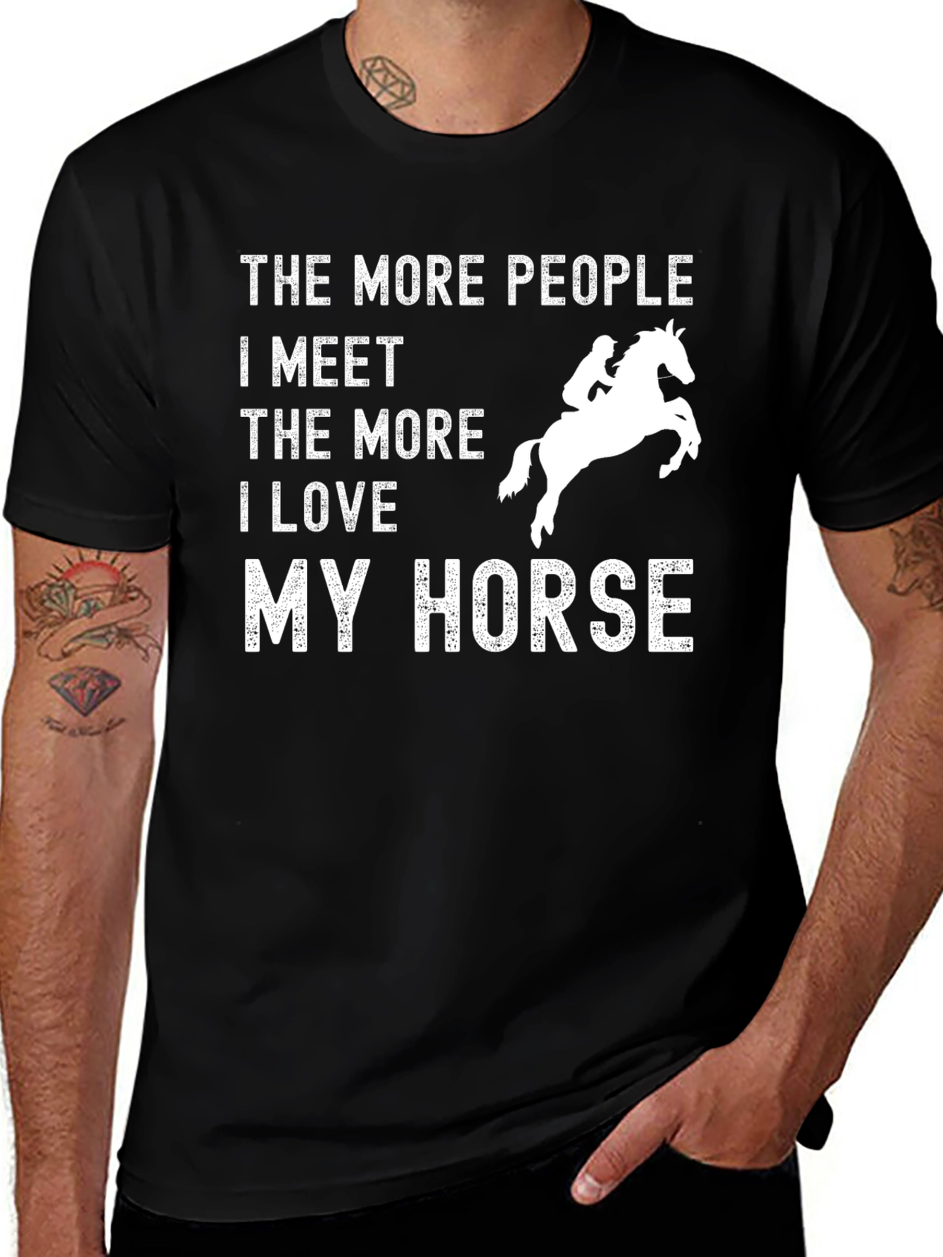 Variant 9 of Horse Lover T-Shirt - The More People I Meet