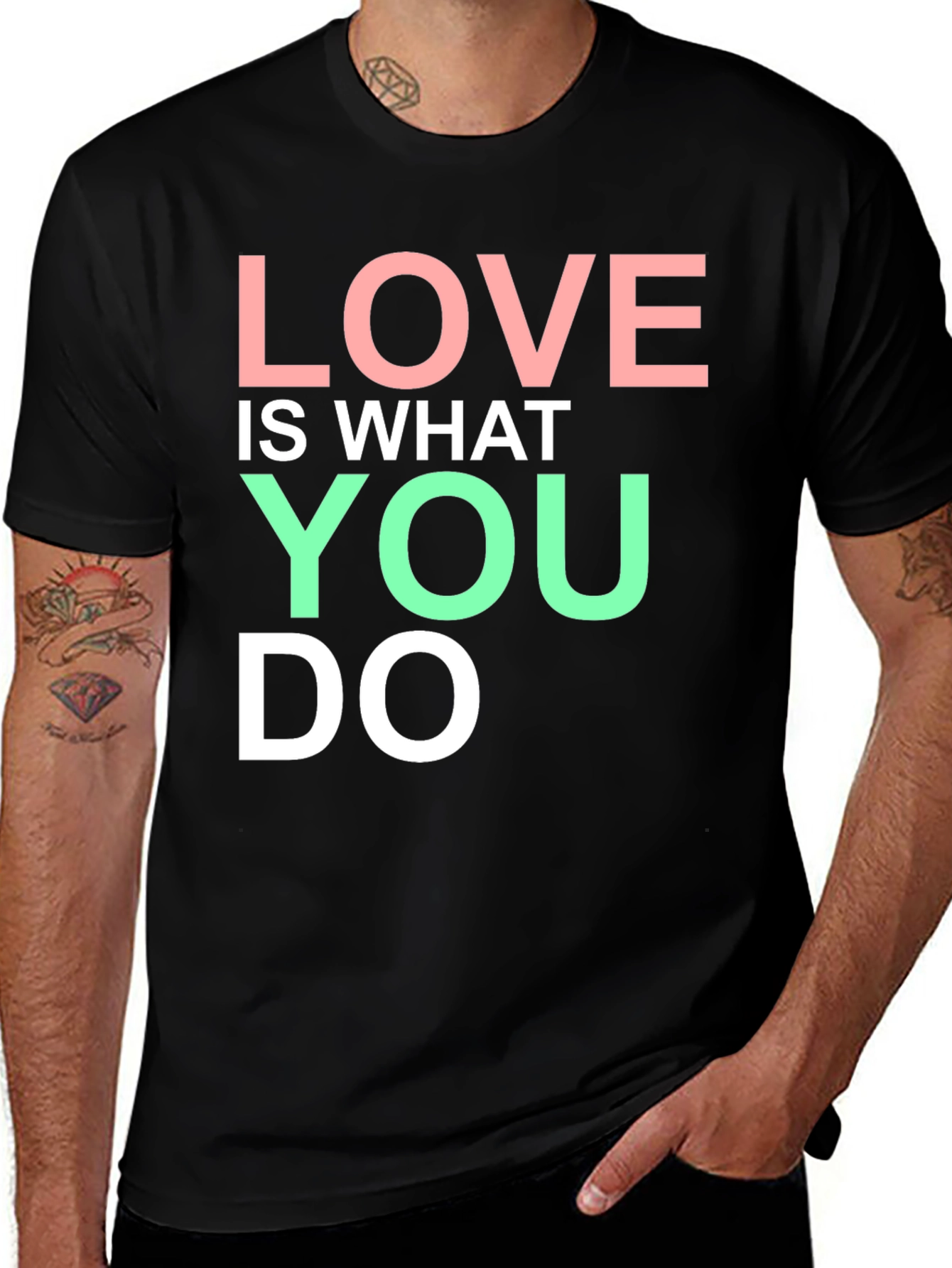 Variant 15 of Love Is What You Do Graphic T-Shirt