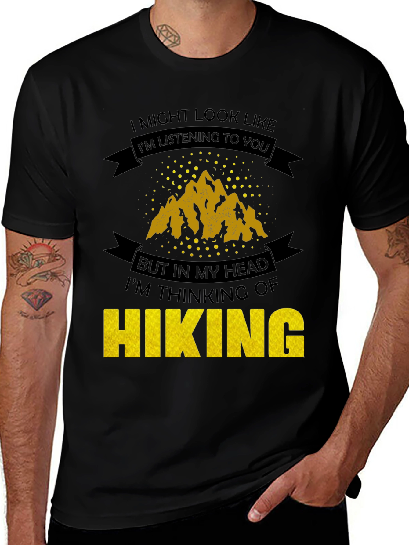 Variant 8 of Hiking T-Shirt - I Might Look Like I'm Listening To You