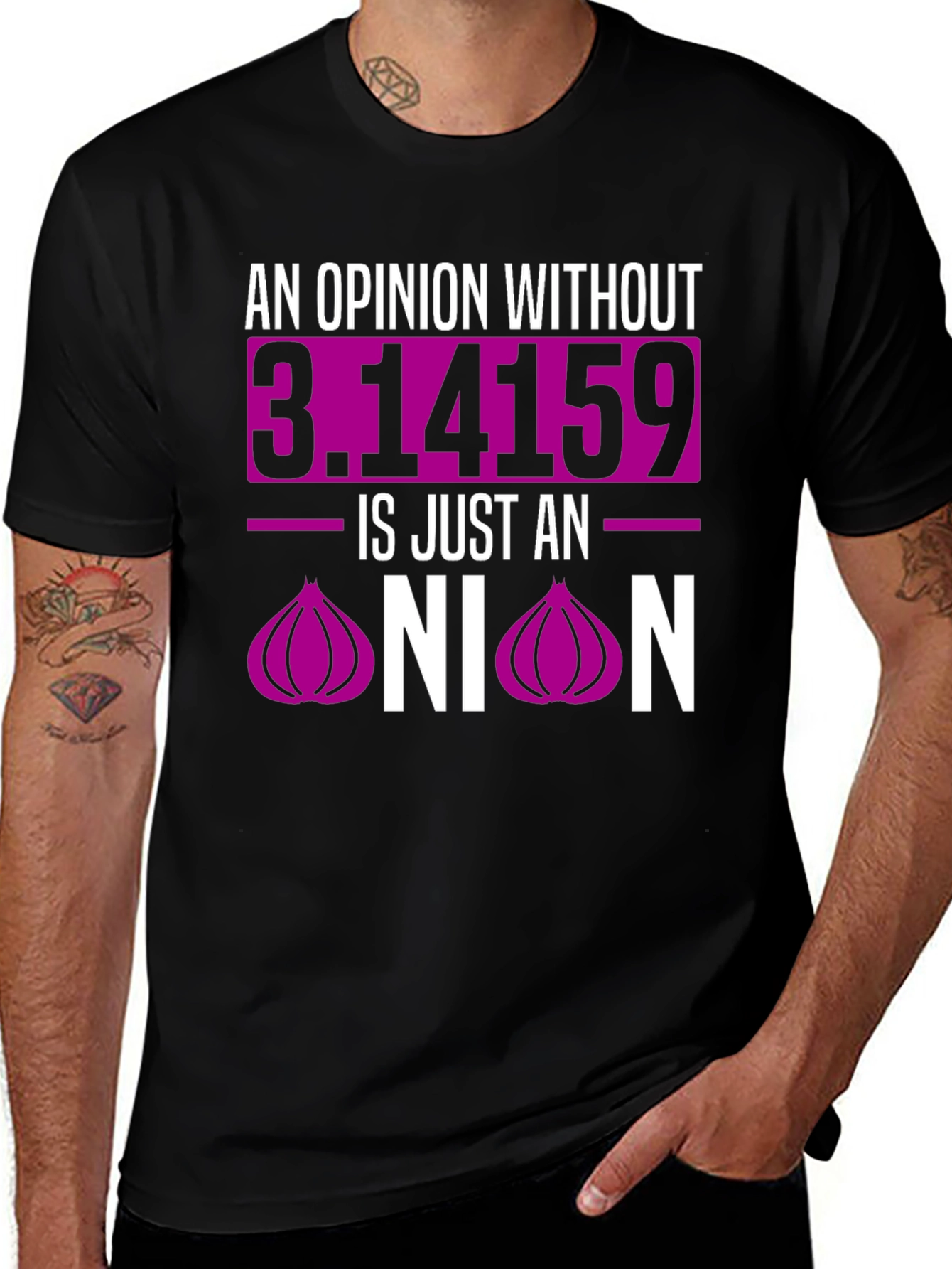 Opinion Without Pi T-Shirt