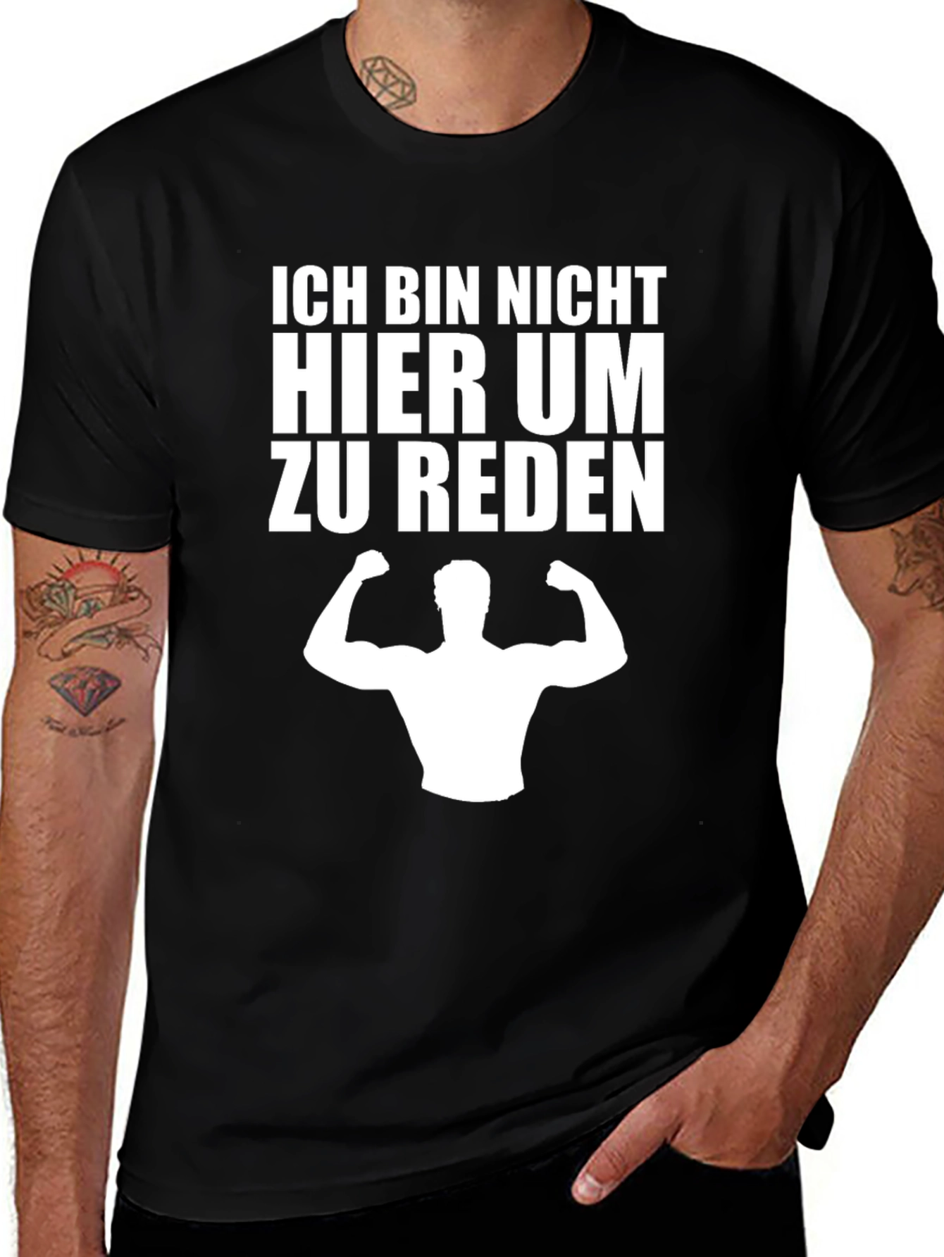 Variant 15 of Ich Bin Nicht Hier Um Zu Reden T-Shirt