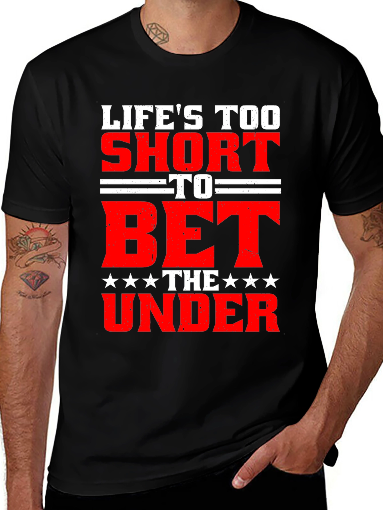 Variant 26 of Life's Too Short T-Shirt