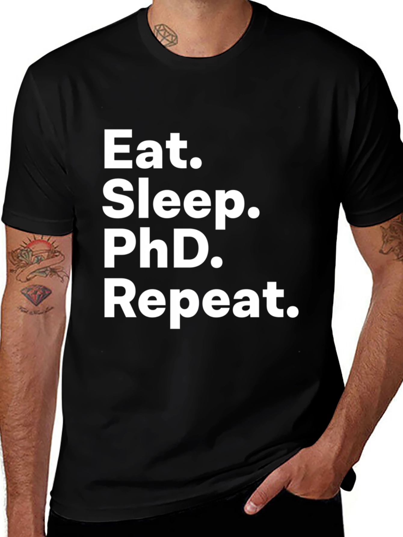 Variant 18 of Eat Sleep PhD Repeat Black T-Shirt